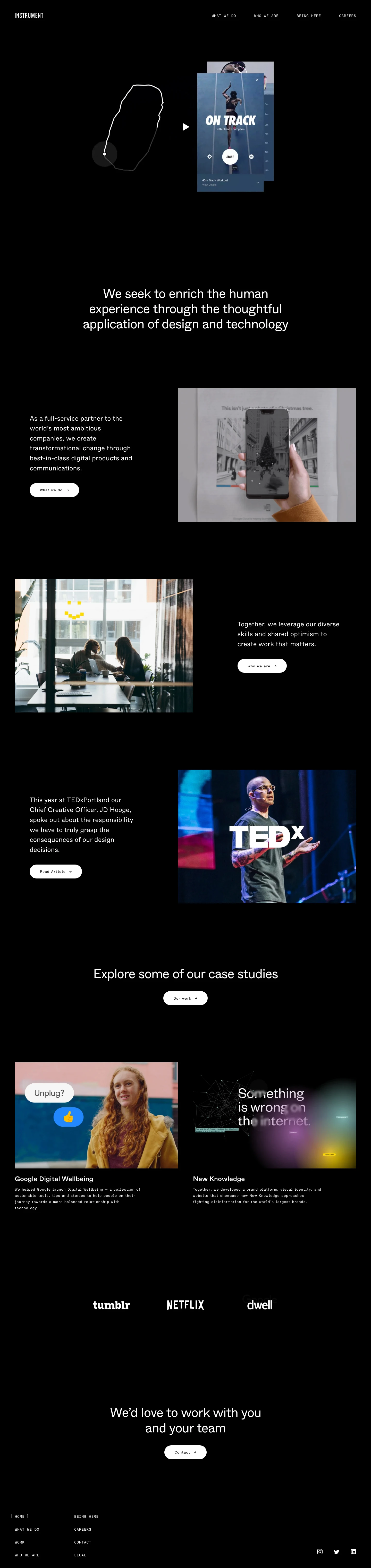 Instrument Landing Page Example: We are equal parts creative agency, engineering firm, and consultancy. Our approach draws the best elements of each to deliver exceptional work.