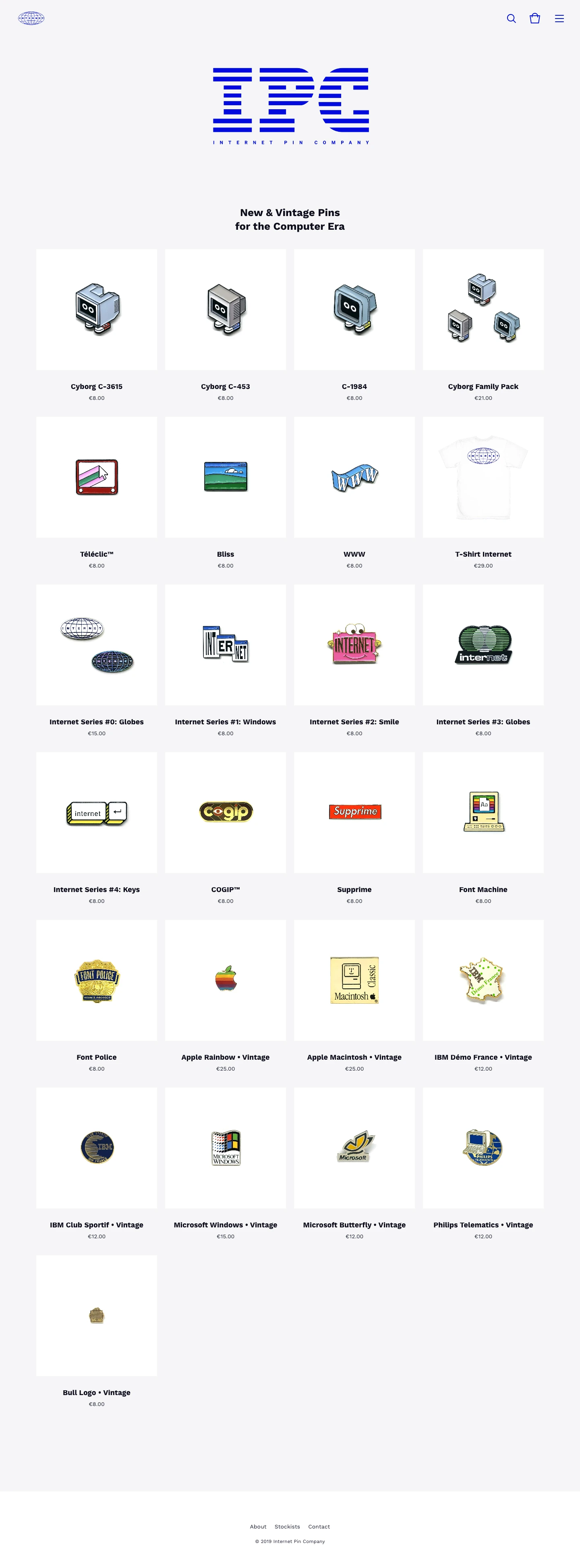 Internet Pin Landing Page Example: We love pins. We love the Internet. That's why we created the Internet Pin Company. Here you'll find vintage pins from our treasure hunts in flea markets and around the web. But also a few original creations, inspired by Internet memes, subcultures or just any other topic we love.