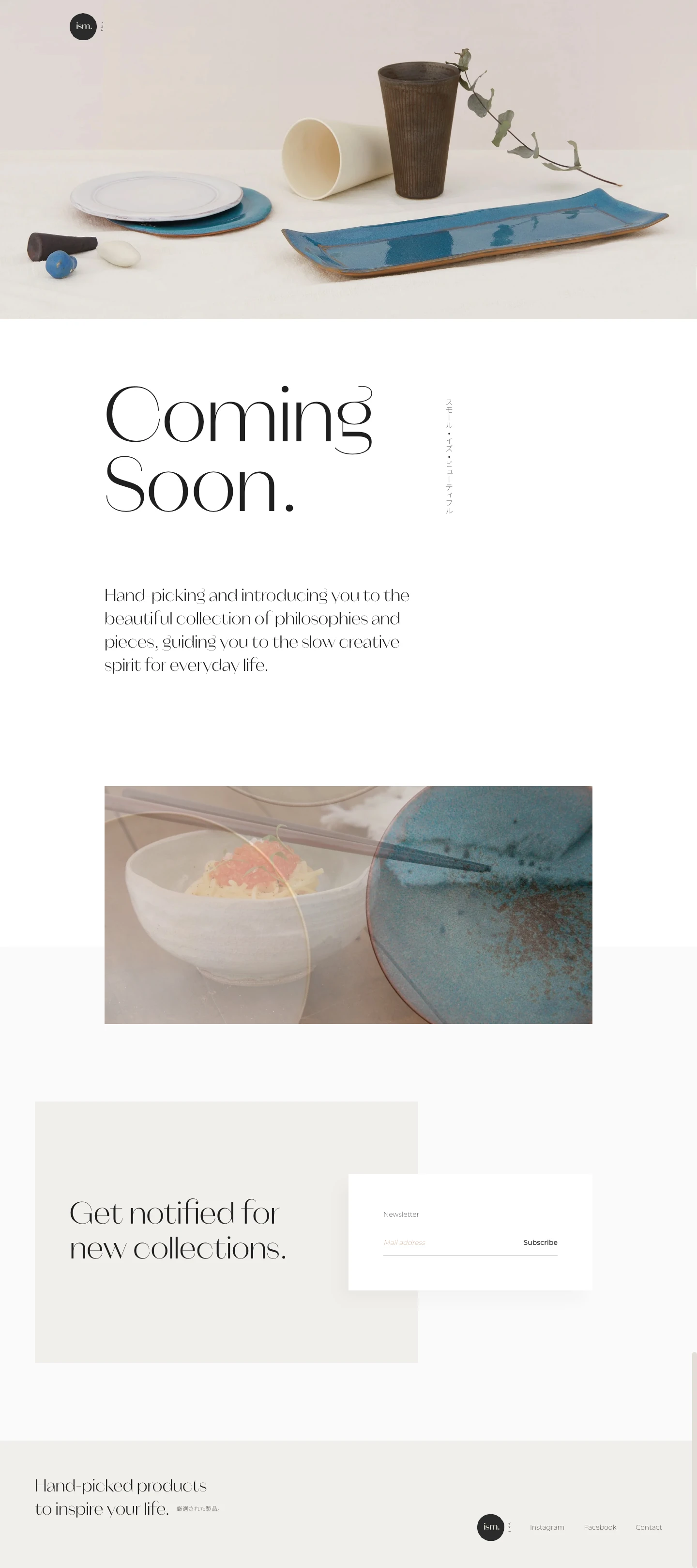 Ism Crafts Landing Page Example: Hand-picking and introducing you to the beautiful collection of philosophies and pieces, guiding you to the slow creative spirit for everyday life.