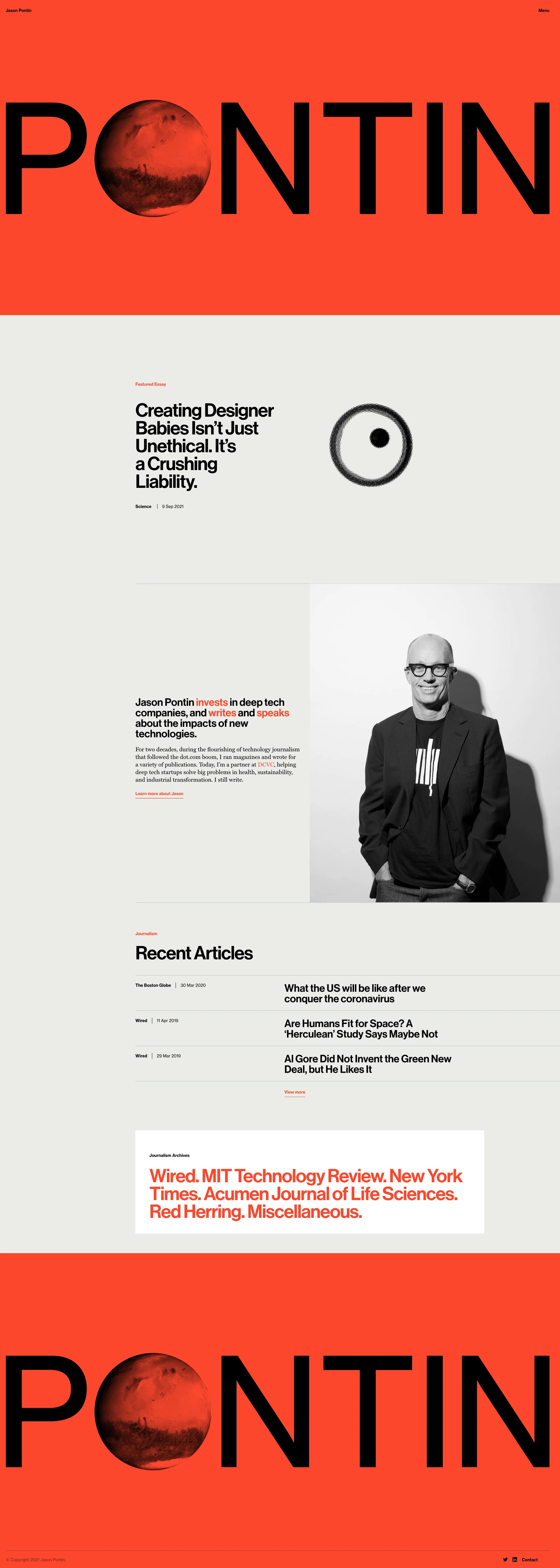 Jason Pontin Landing Page Example: Jason Pontin invests in deep tech companies, and writes and speaks about the impact of new technologies.
