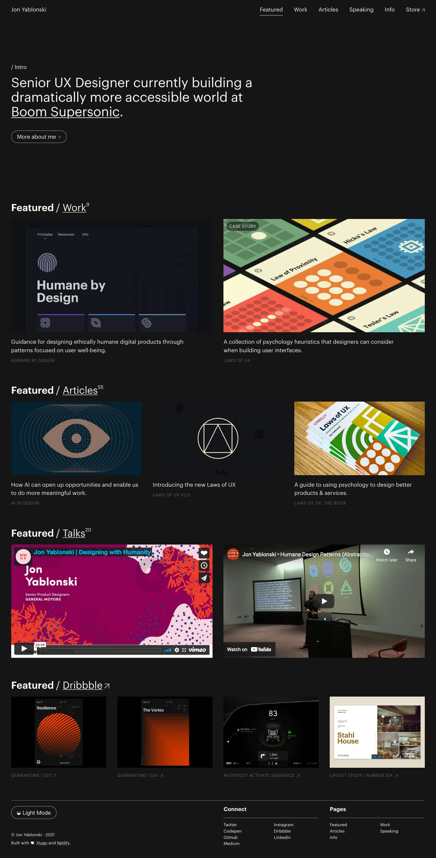 Jon Yablonski Landing Page Example: I’m Jon Yablonski 👋🏼. My mission is to make complex technology simple and easy to use through rigorous user research and interaction design. I love writing and sharing ideas about UX and front-end web development, as well as creating digital tools that help designers. I’ve had the opportunity to learn and grow from a variety of challenges throughout my career — from ecommerce platforms and mobile applications to HMI systems within state-of-the-art vehicle platforms.