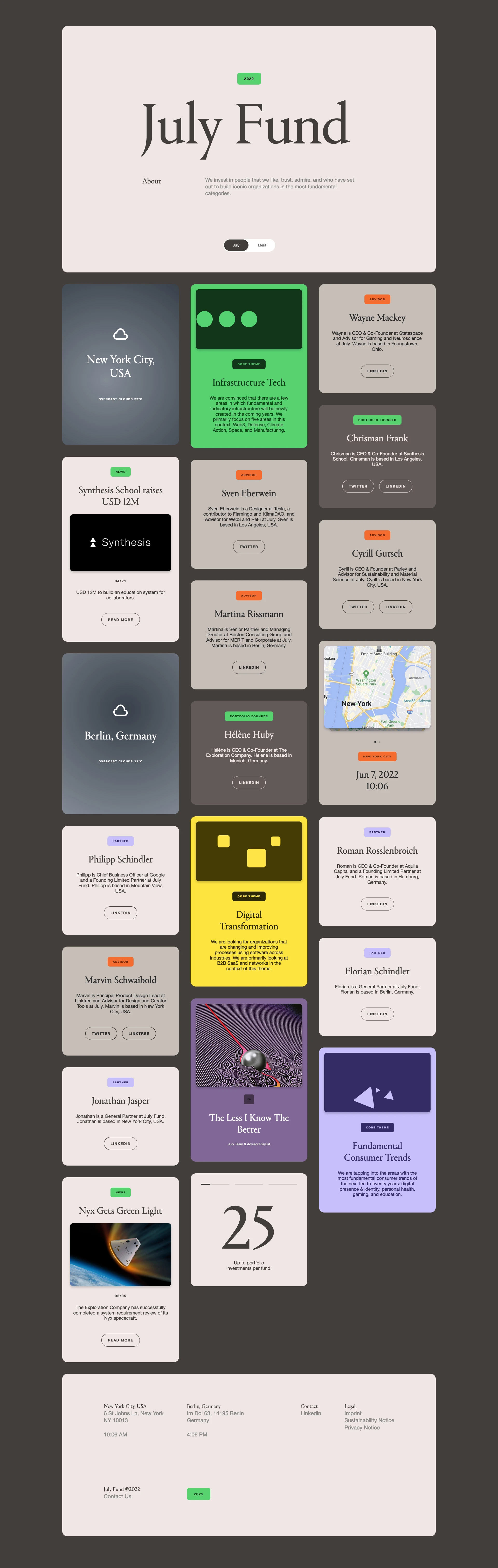July Fund Landing Page Example: We invest in people that we like, trust, admire, and who have set out to build iconic organizations in the most fundamental categories.