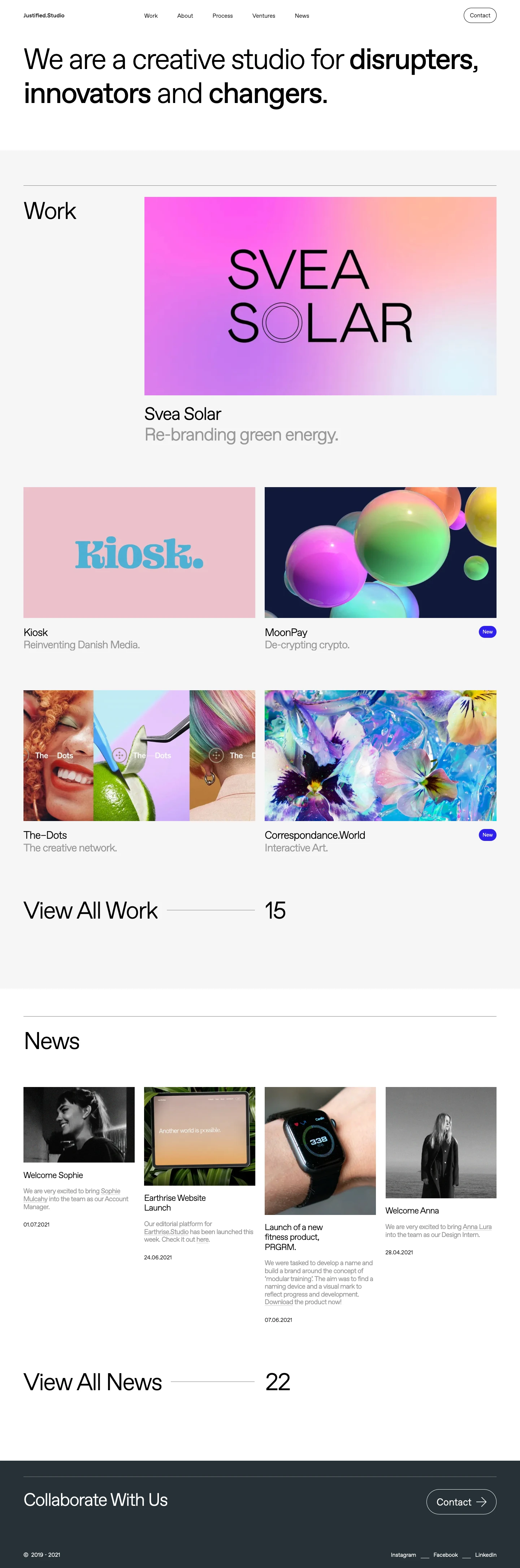 Justified Studio Landing Page Example: A London based creative, design and communication studio. We are for the disrupters, innovators and changers.