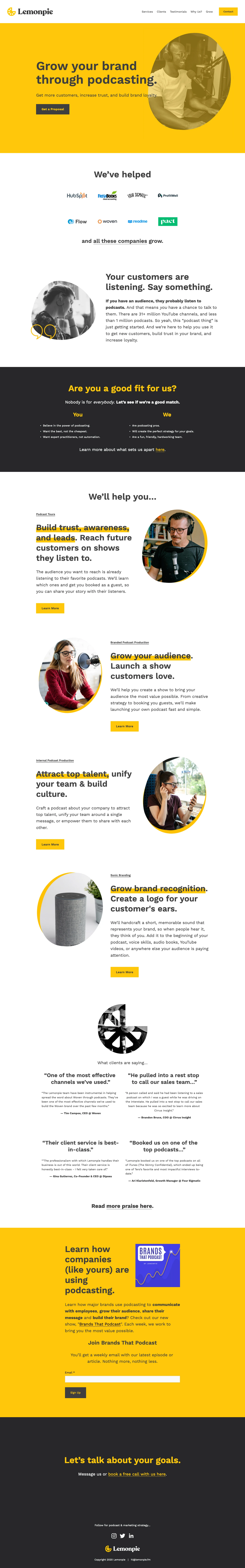 Lemonpie Landing Page Example: Lemonpie (formerly Be My Guest) is a podcast PR & production agency for brands. We help companies like Freshbooks, HubSpot & more.