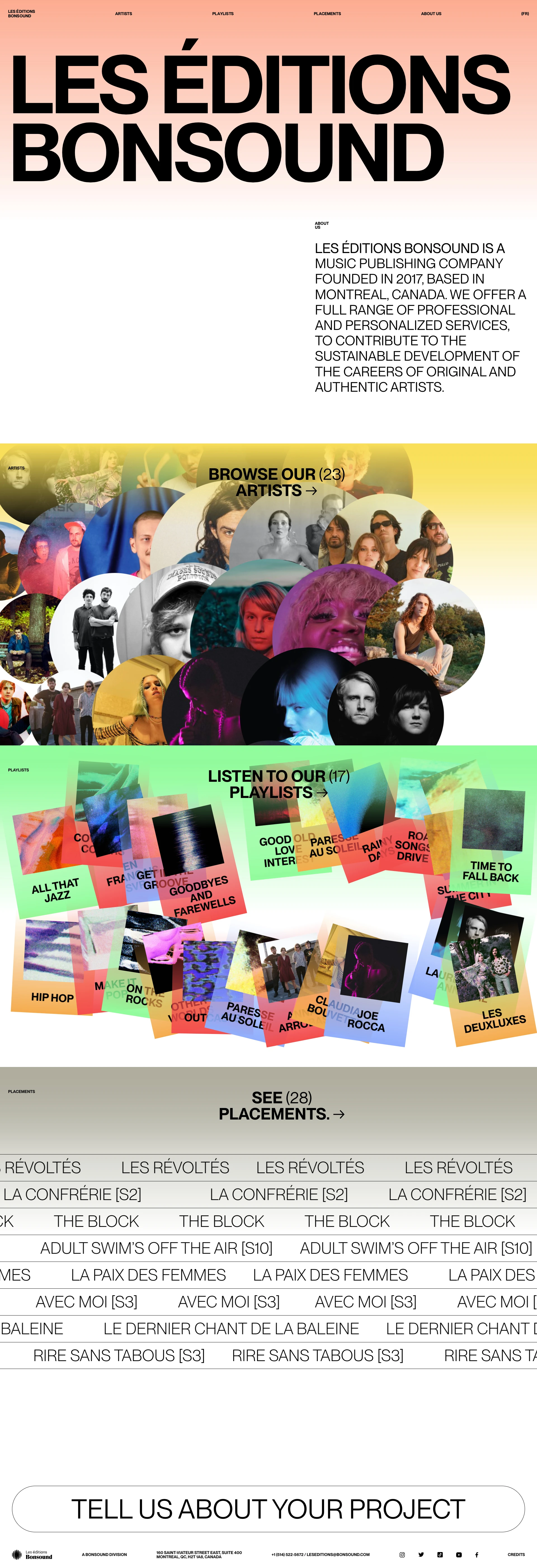 Les éditions Bonsound Landing Page Example: Les éditions Bonsound is a music publishing company founded in 2017 and based in Montreal, Canada. We offer a full range of professional and personalized services to contribute to the sustainable development of the careers of original and authentic artists.