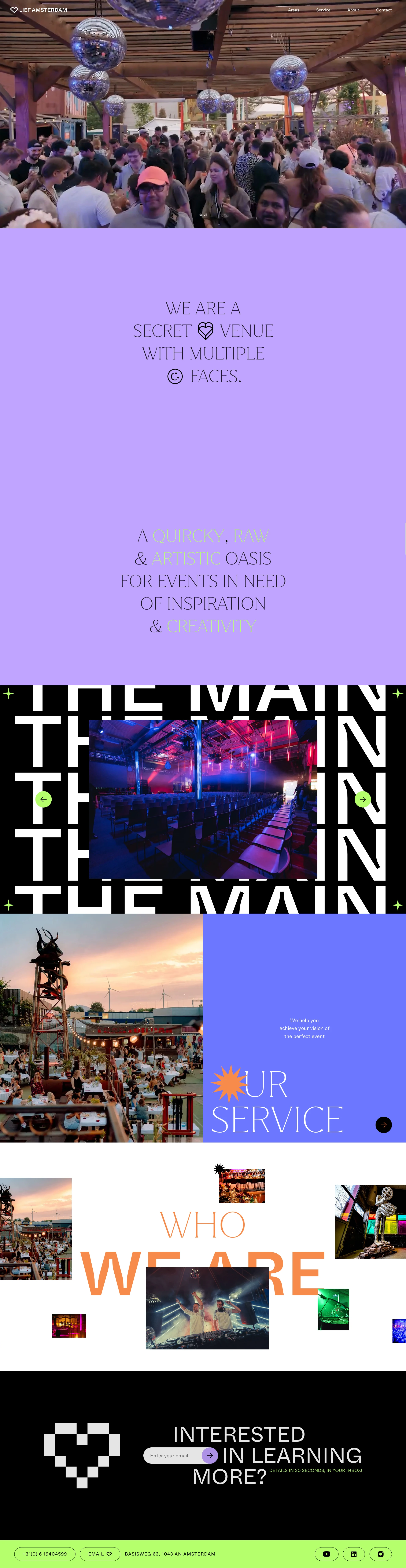 Lief Amsterdam Landing Page Example: LIEF Amsterdam is a quirky, raw location in Amsterdam. This city oasis functions as an alternative music stage, event location, festival site and exhibition space.