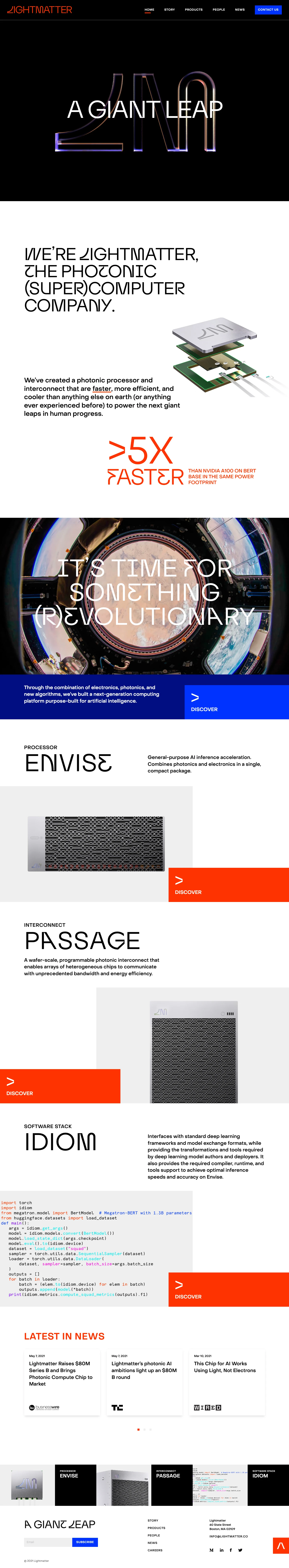 Lightmatter Landing Page Example: We’ve created a photonic processor and interconnect that are faster, more efficient, and cooler than anything else on earth (or anything ever experienced before) to power the next giant leaps in human progress.