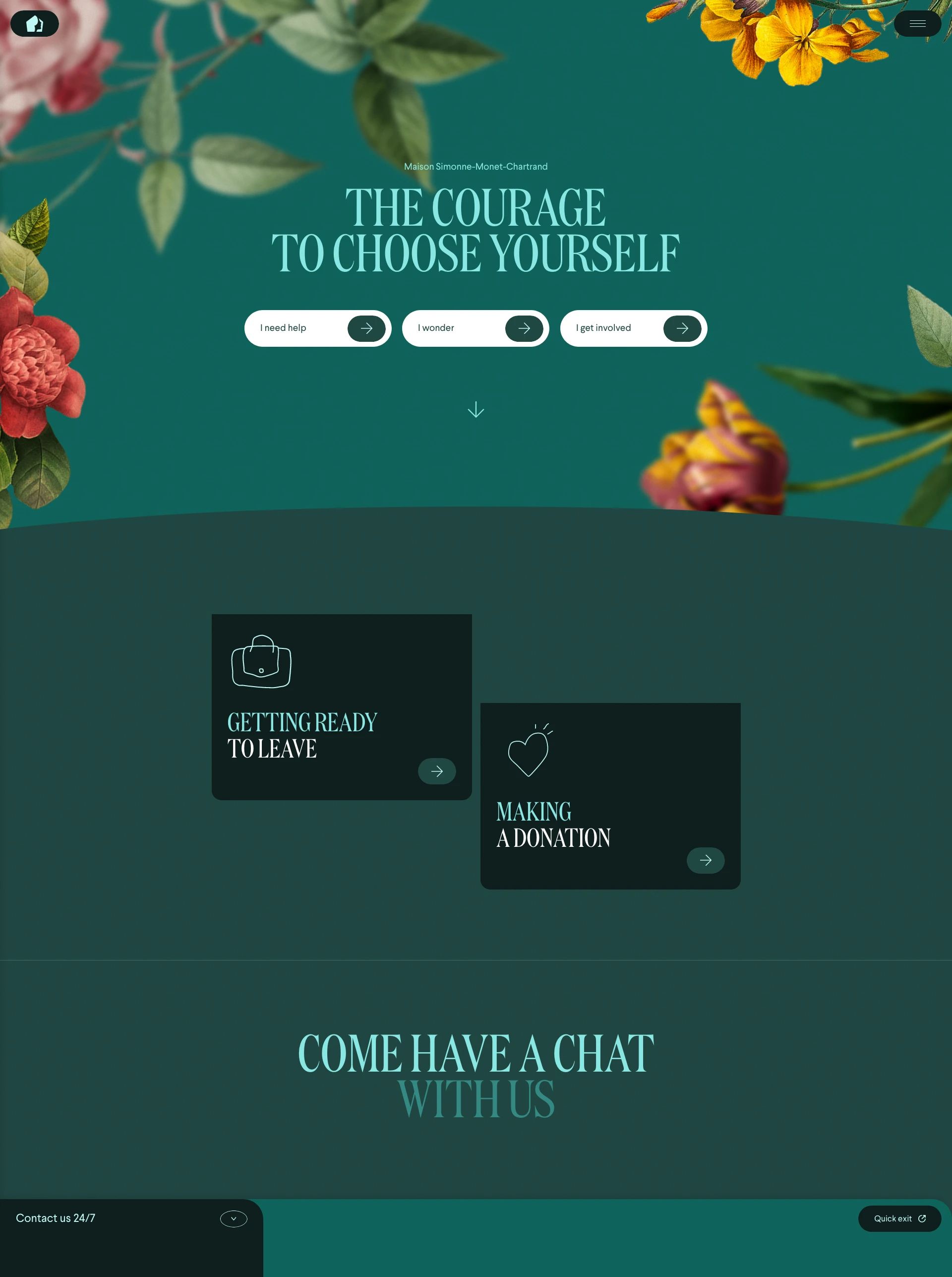 Maison Simonne-Monet-Chartrand Landing Page Example: The courage to choose yourself. A unique stopover, a remedial stay.
