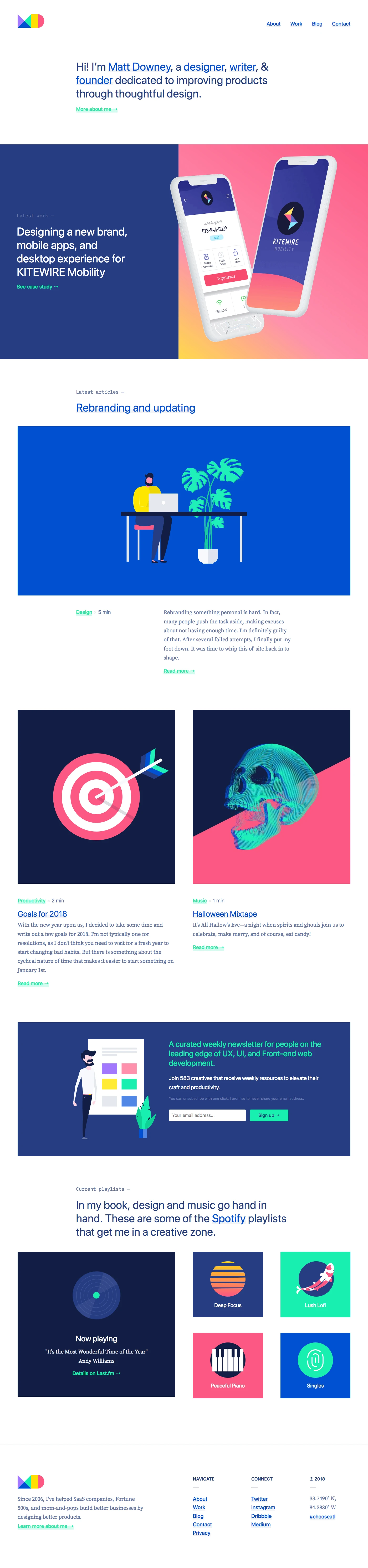Matt Downey Landing Page Example: Hi! I’m Matt Downey, a designer, writer, & founder dedicated to improving products through thoughtful design.