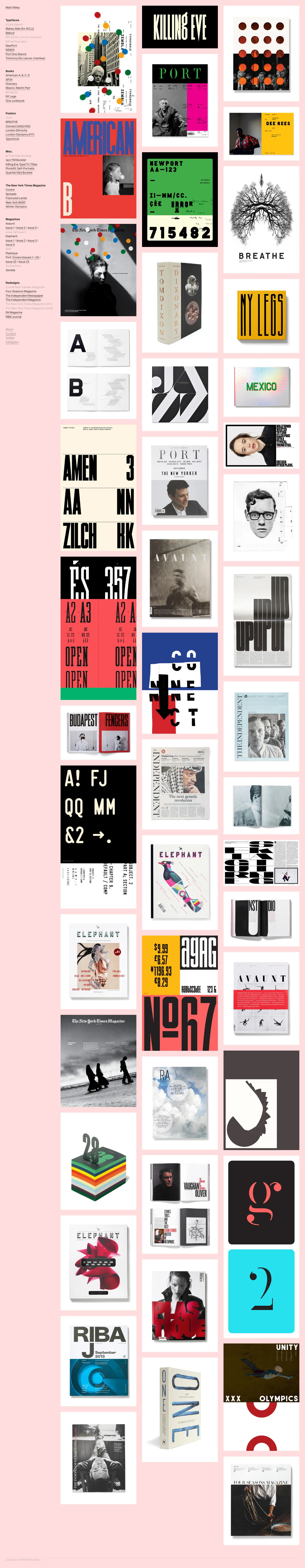 Matt Willey Landing Page Example: Matt Willey is an English graphic designer based in Brooklyn, NY. He is the Art Director of The New York Times Magazine. In 2014 Matt was named 'Designer of the Year' by Creative Review.