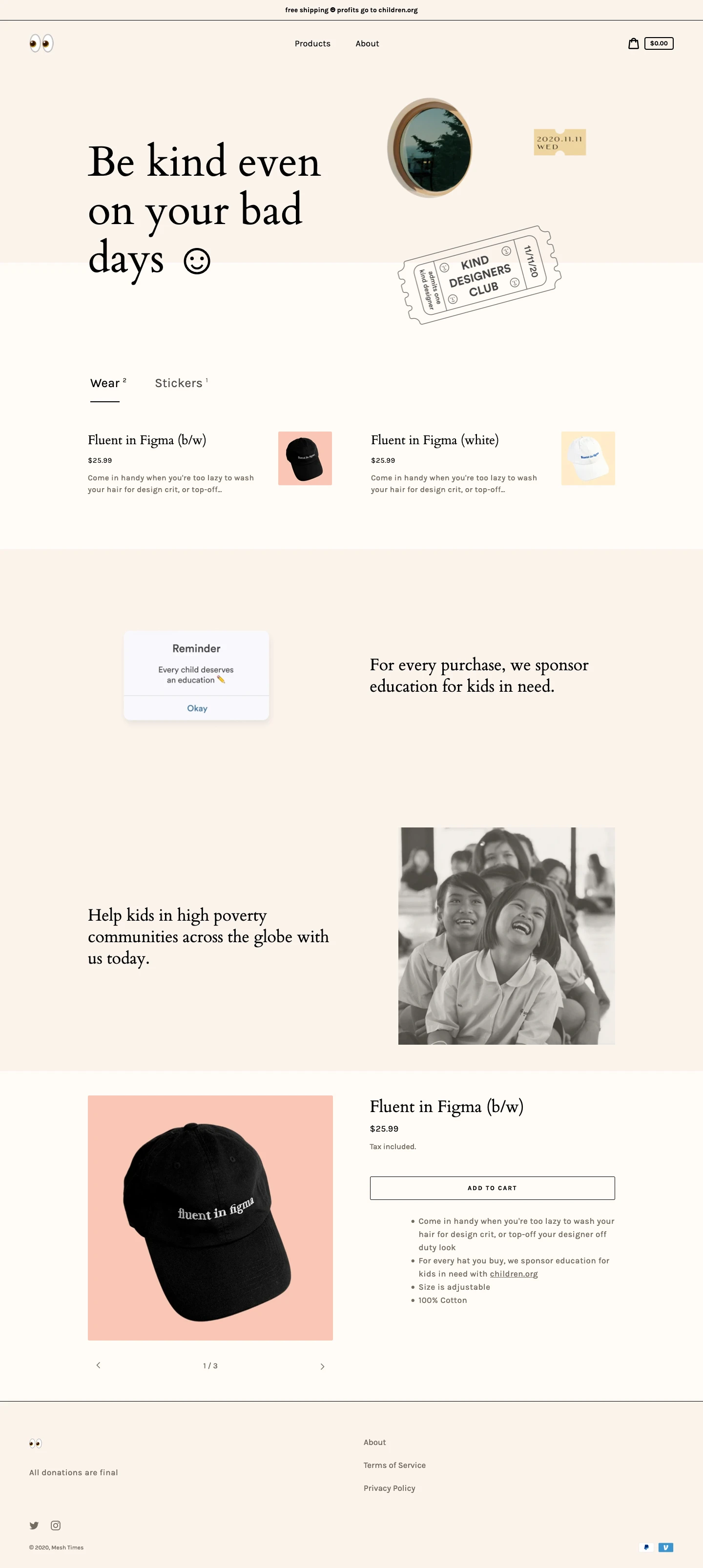 Mesh Times Landing Page Example: Be kind even on your bad days. For every purchase, we sponsor education for kids in need.