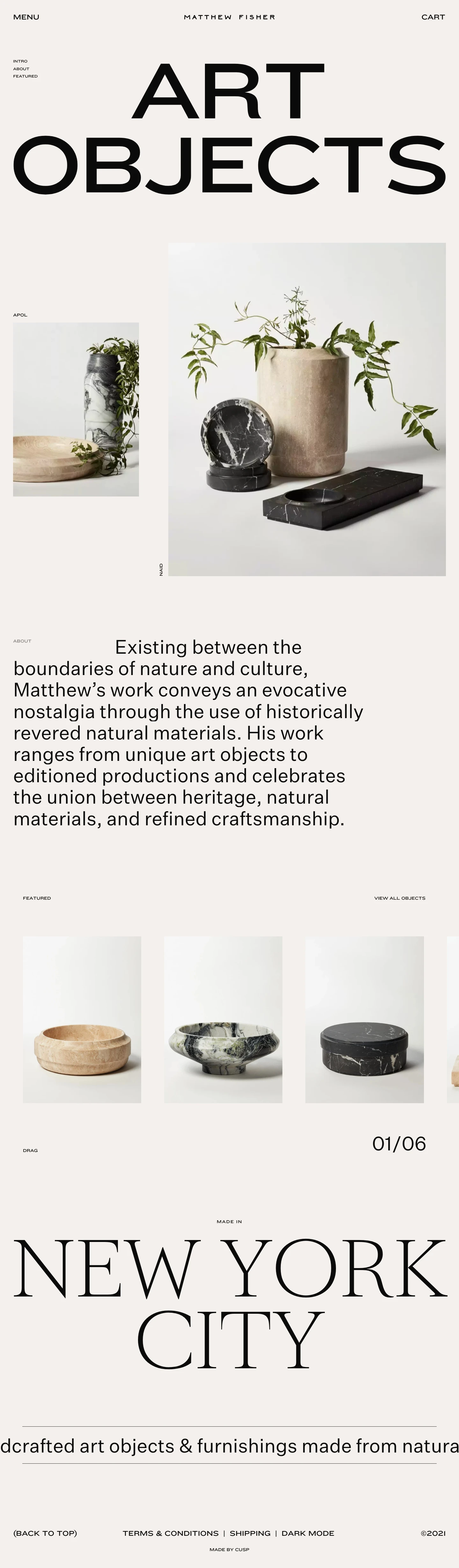 Matthew Fisher Landing Page Example: Matthew Fisher’s practice is marked by a fascination with objects and their relationships with people. His work ranges from unique art objects to editioned productions and celebrates the union between heritage, natural materials, and refined craftsmanship.