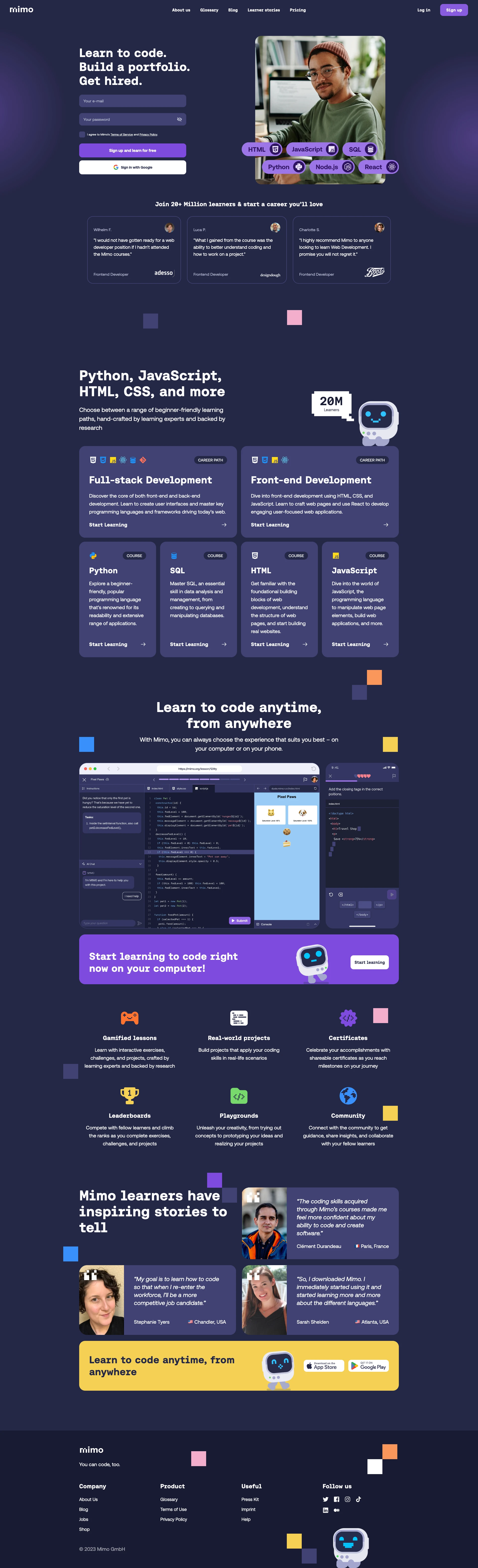 Mimo Landing Page Example: Learn to code at your own pace with Mimo. Offering beginner-friendly courses in Python, JavaScript, HTML, CSS, and more. Engage in interactive exercises, real-world projects, and earn shareable certificates. Join the Mimo community and start your coding journey today!