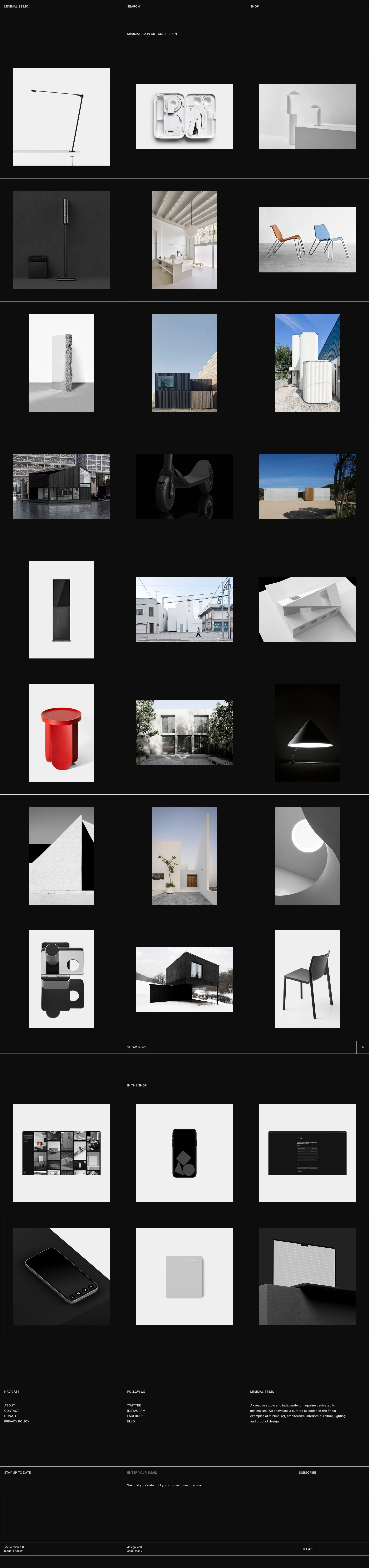 Minimalissimo Landing Page Example: A creative studio and independent magazine dedicated to minimalism. We showcase a curated selection of the finest examples of minimal art, architecture, interiors, furniture, lighting, and product design.