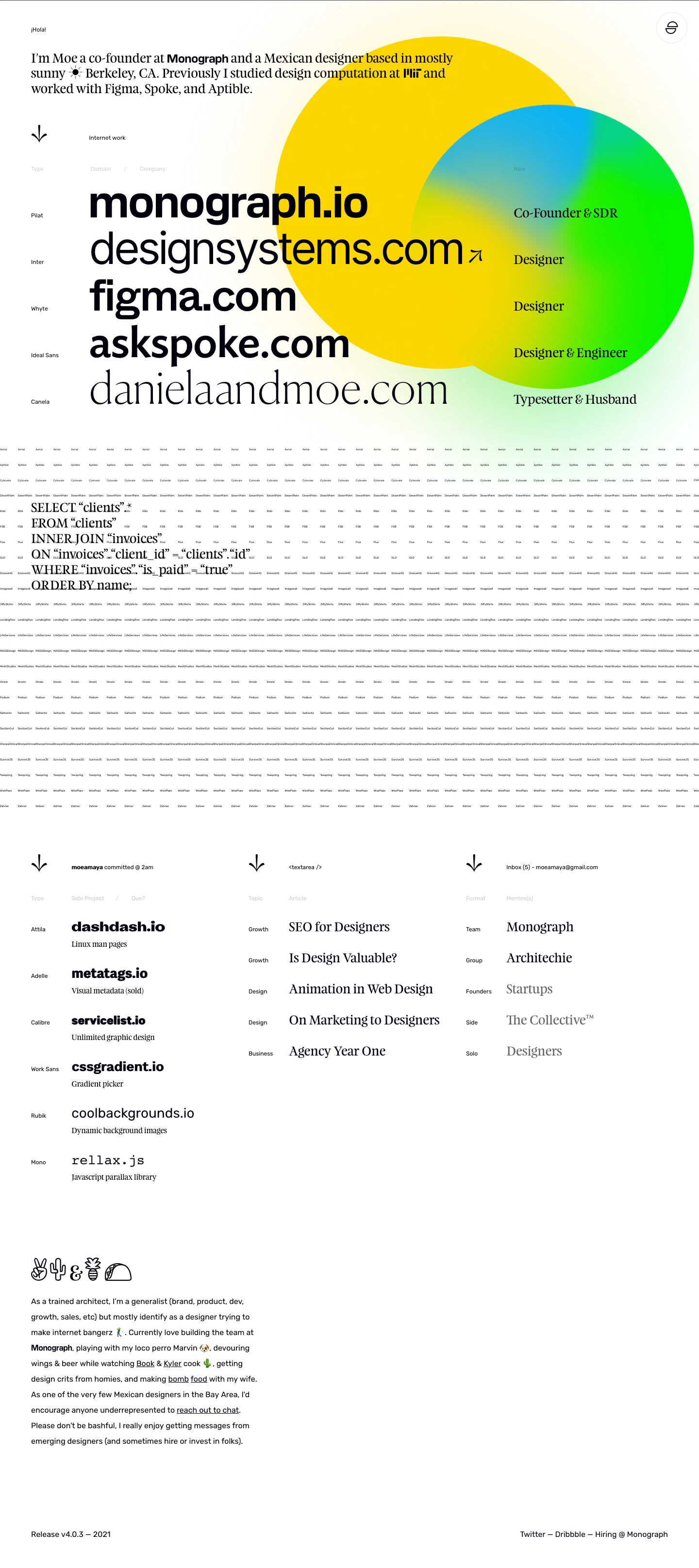 Moe Amaya Landing Page Example: A co-founder at Monograph and a Mexican designer based in mostly sunny Berkeley, CA.