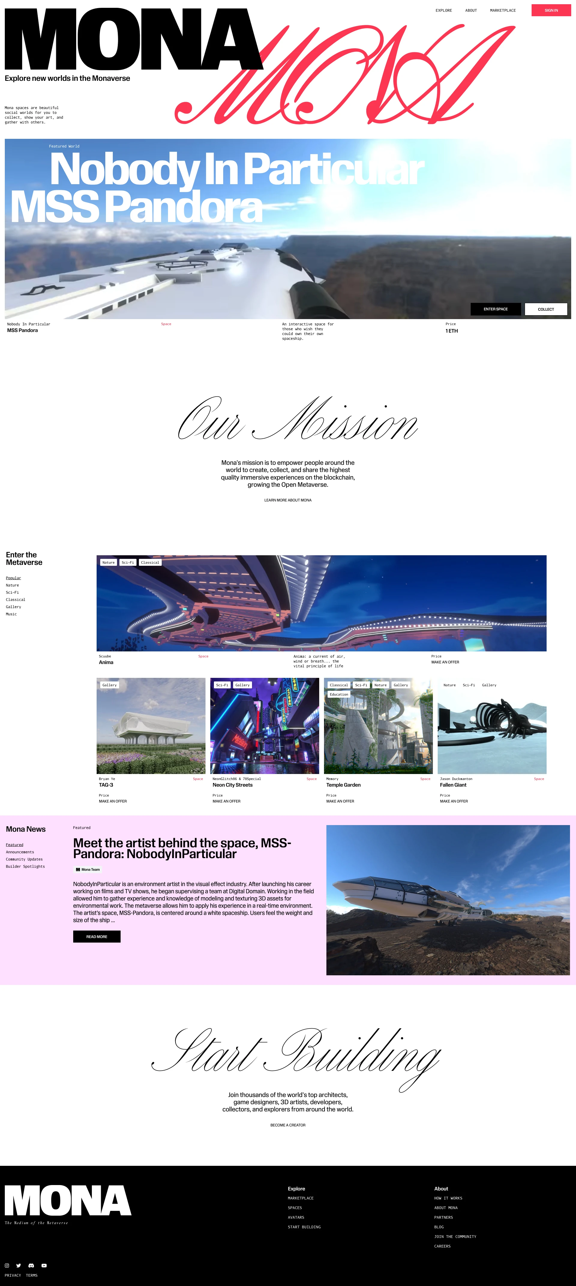 Mona Landing Page Example: Mona is the medium of the metaverse. Create, collect, and explore together across an infinite network of immersive experiences, all through your web browser. Mona spaces are beautiful social worlds for you to collect, show your art, and gather with others.