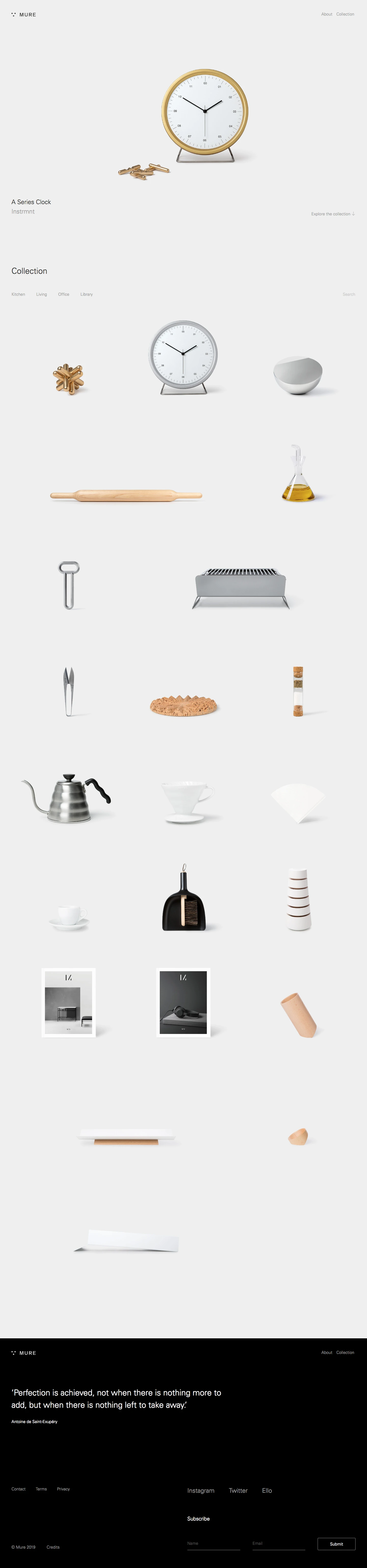 Mure Landing Page Example: Mure is a Japanese word for swarm. We like to think of ourselves just as that. A close and like-minded community seeking and collecting those drops of goodness. Welcome in. We hope you enjoy it. In our shop we curate a purposely reduced selection of objects. Our collection is an appreciation of simplicity, quality and aesthetics. Things that bring balance and joy to the everyday. Things to love and share.