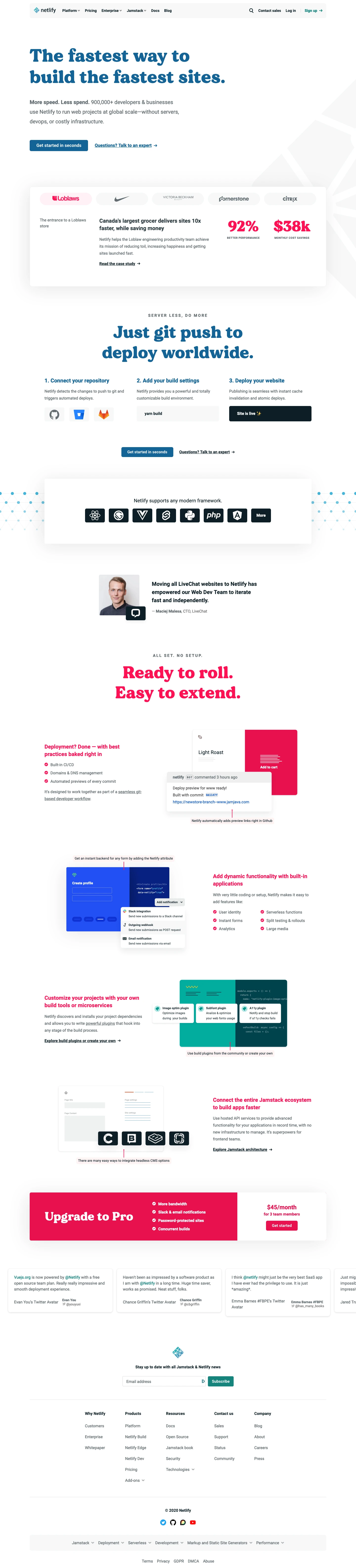 Netlify Landing Page Example: All-in-one platform for automating modern web projects. The fastest way to build the fastest sites. More speed. Less spend. 900,000+ developers & businesses use Netlify to run web projects at global scale—without servers, devops, or costly infrastructure. 