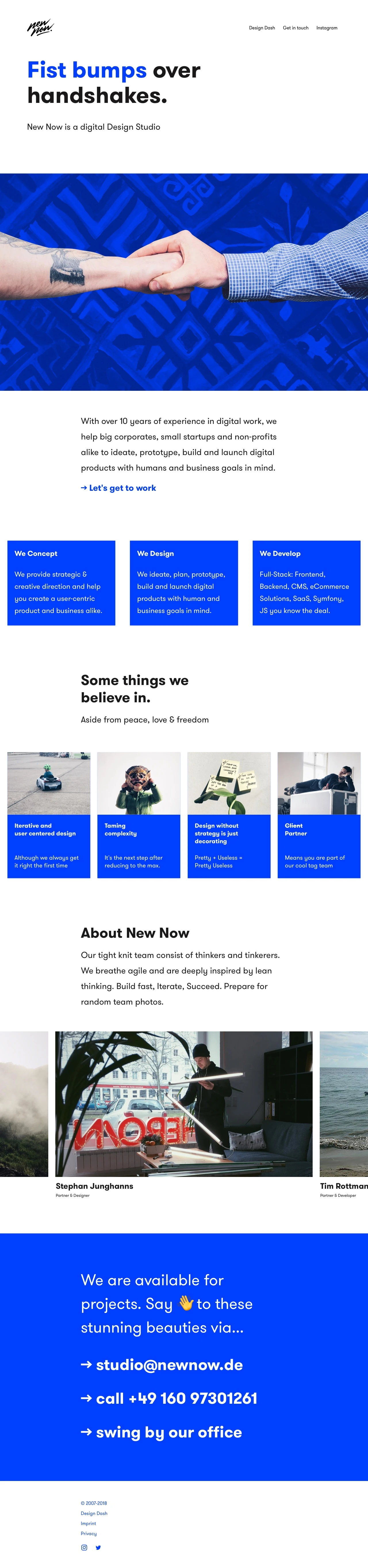 New Now  Landing Page Example: New Now is a digital design studio based in Berlin. We ideate, plan, prototype, build & launch digital products with humans and business goals in mind.
