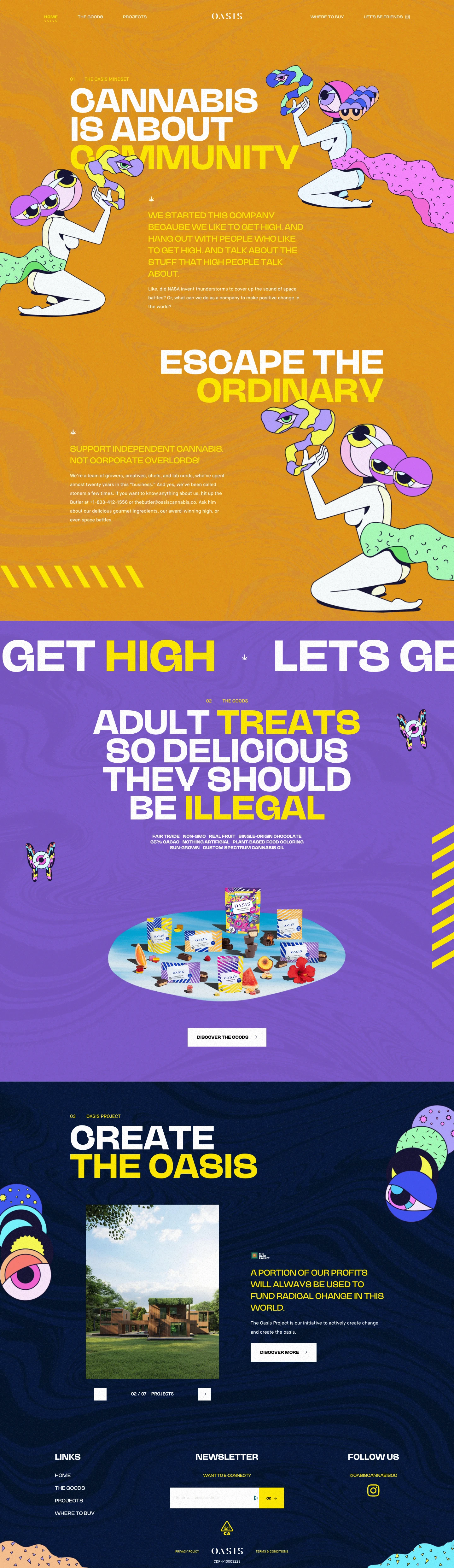 Oasis Cannabis Landing Page Example: Oasis Cannabis Co. makes California's best cannabis products. Freshly squeezed edibles, premium flower and the most mouthwatering single-origin chocolates. Each serving is infused with 10mg of our own sun & soil grown cannabis oil.