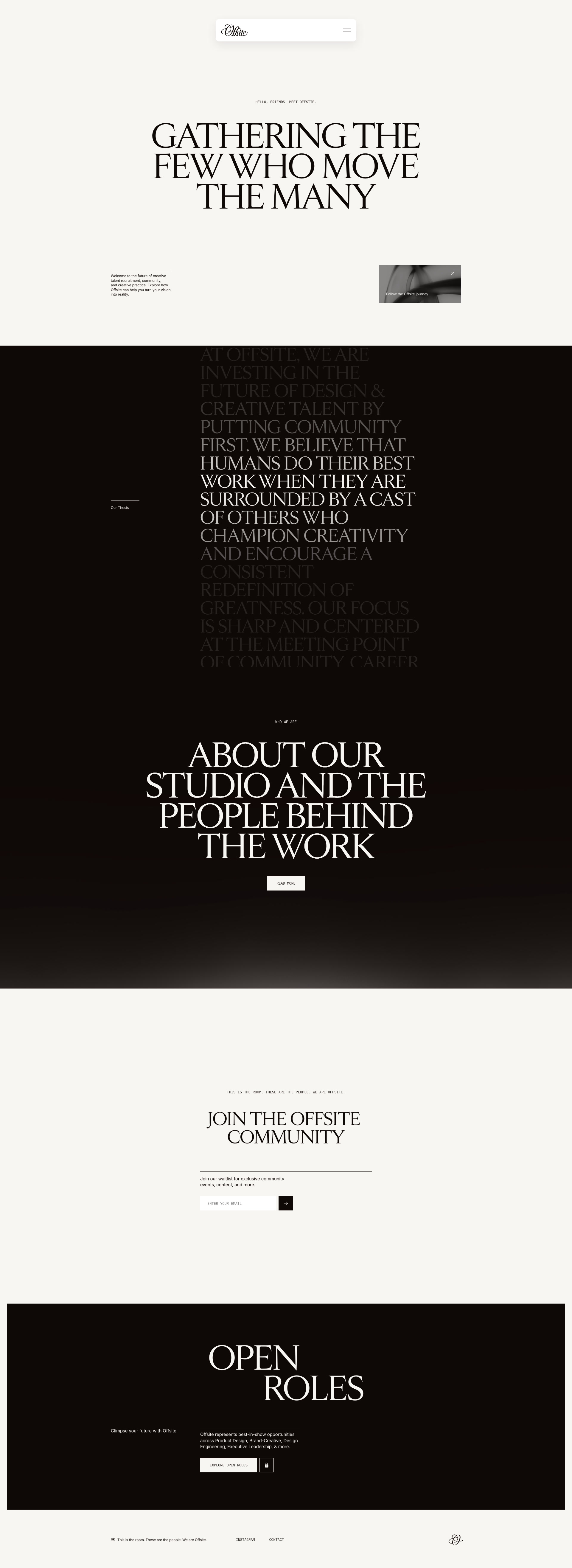 Offsite Landing Page Example: Offsite is a new kind of talent agency focused on community, career, and creative practice. This is the room. These are the people. We are Offsite.