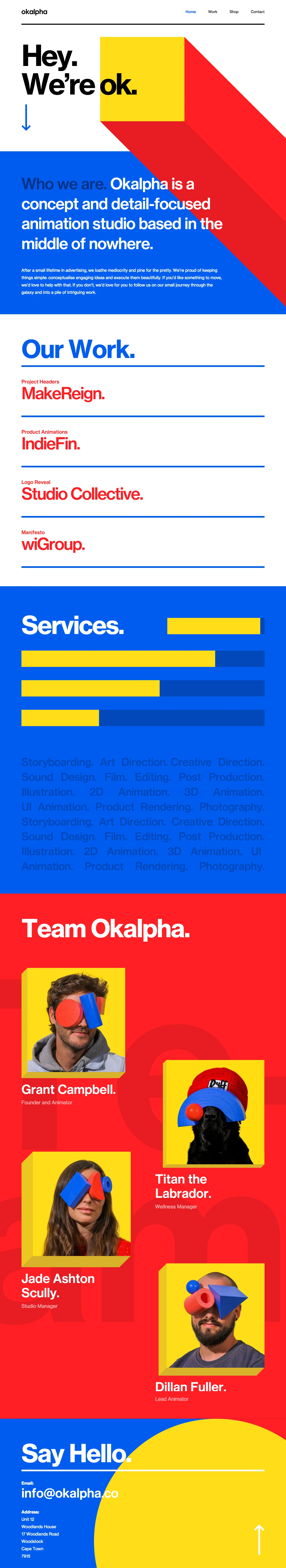 Okalpha Landing Page Example: Okalpha is a detailed-focused animation and motion design studio. We conceptualise, direct and produce still or moving imagery for a wide range of digital mediums.