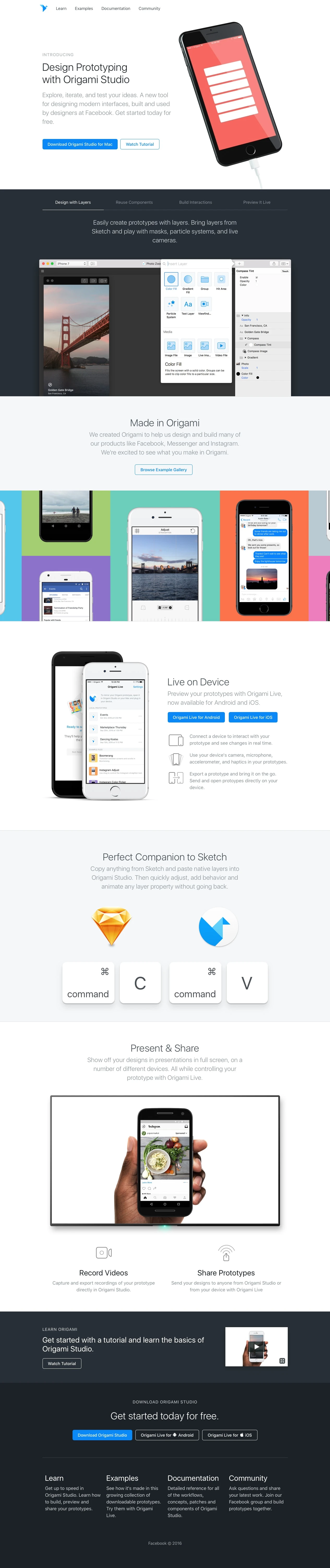 Origami Studio Landing Page Example: Explore, iterate, and test your ideas. A new tool for designing modern interfaces, built and used by designers at Facebook. Get started today for free.