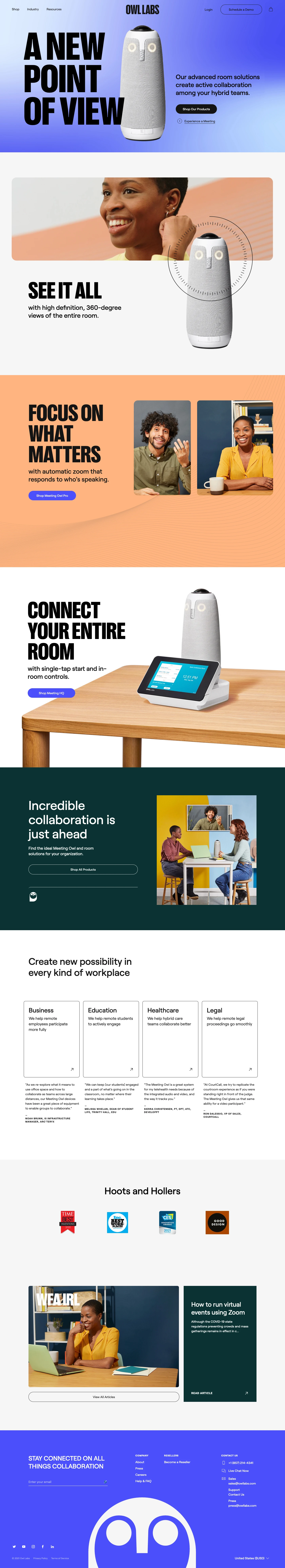 Owl Labs Landing Page Example: A new point of view. Our advanced room solutions create active collaboration among your hybrid teams. Order your Meeting Owl and give your remote employees the video conferencing experience they need to truly contribute with your team.