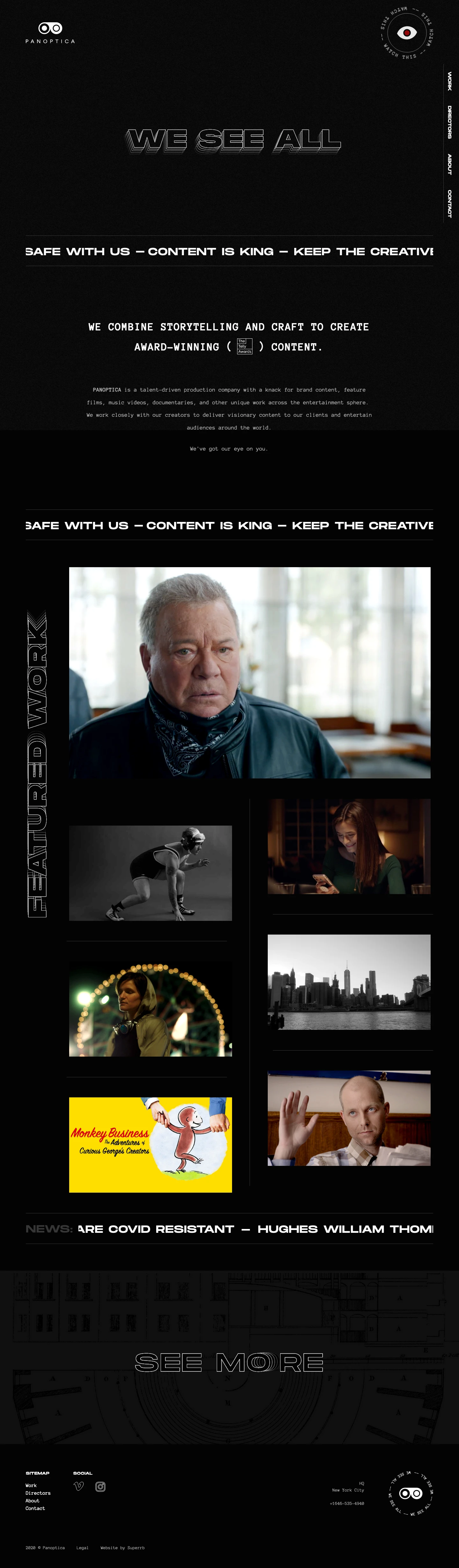 PANOPTICA Landing Page Example: PANOPTICA is a premier branded content and film production company based in NYC. We've seen the future of entertainment and brand content, because WE SEE ALL.