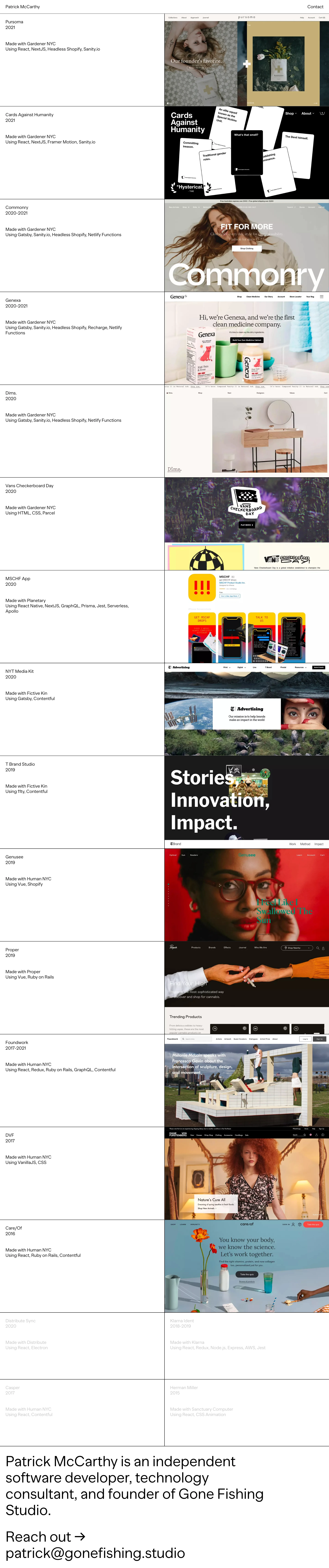 Patrick McCarthy Landing Page Example: Patrick McCarthy is an independent software developer, technology consultant, and founder of Gone Fishing Studio.