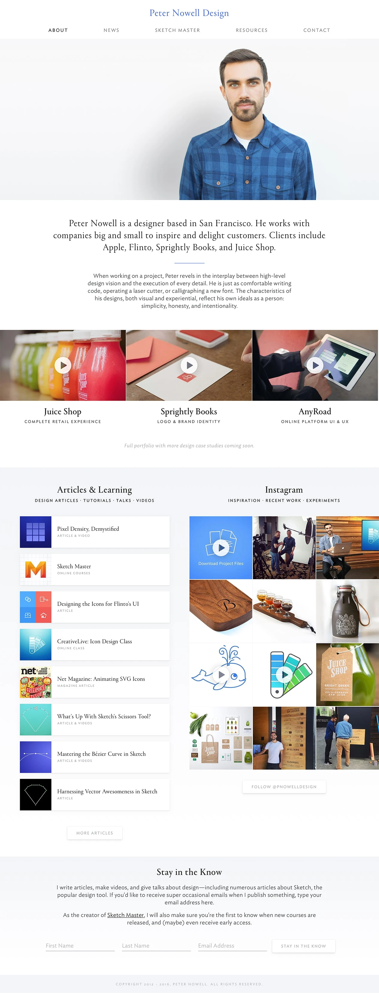 Peter Nowell Design Landing Page Example: Peter Nowell is a designer based in San Francisco. He works with companies big and small to inspire and delight customers. Clients include Apple, Flinto, Sprightly Books, and Juice Shop.