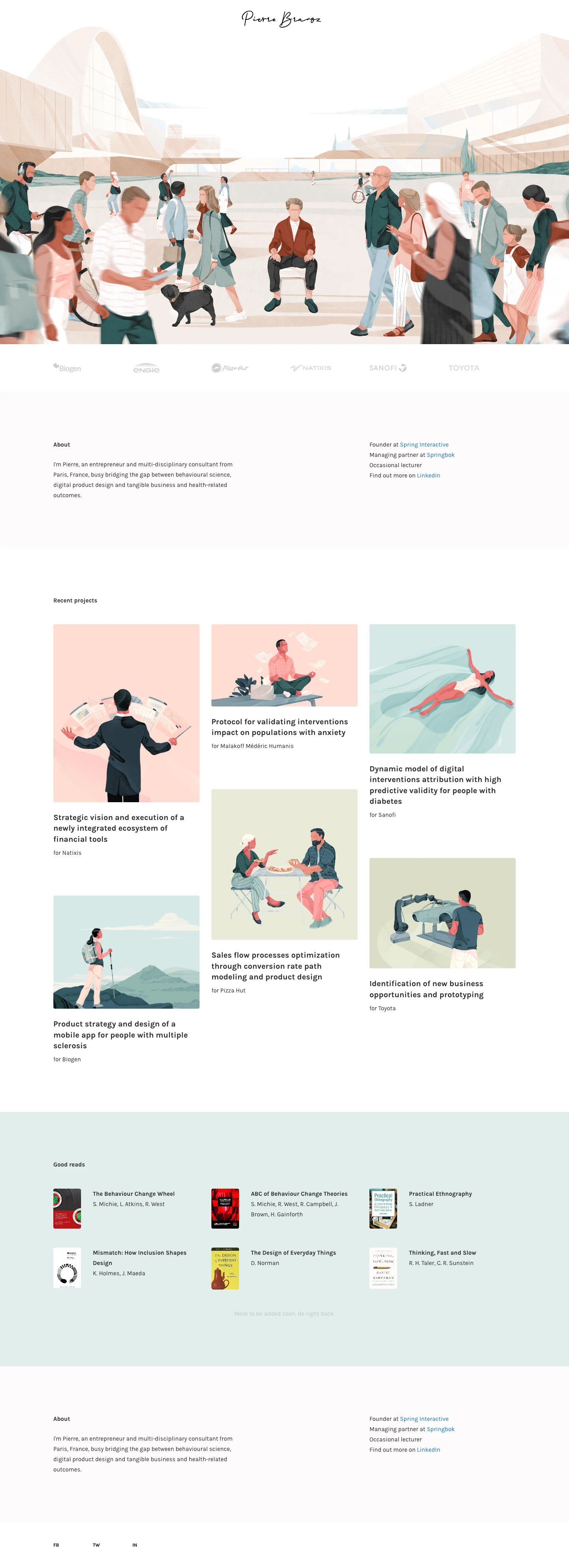 Pierre Bravoz Landing Page Example: I'm Pierre, an entrepreneur and multi-disciplinary consultant from Paris, France, busy bridging the gap between behavioural science and tangible business outcomes.