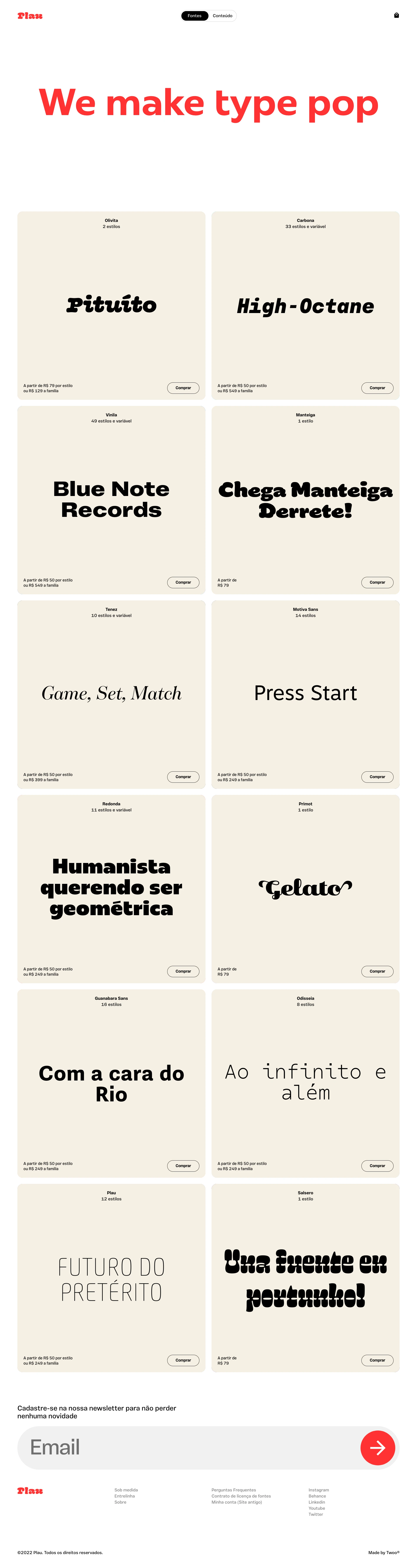 Plau Landing Page Example: We make type pop. We believe that typography should be part of everyday conversation, just like music. To make that happen, we design typographic identities, fonts for people and the brands they love, and teach typography around the world. You and millions of people find and experience our work daily, whether it's calling Globo, playing a game on Steam, taking care of your money or spending it at the Stone machine.