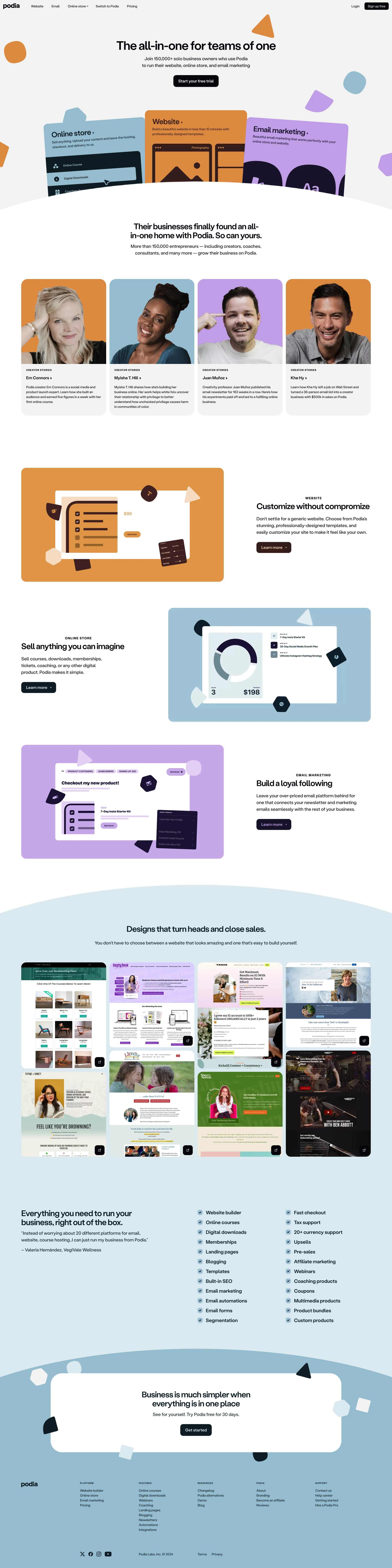 Podia Landing Page Example: The all-in-one for teams of one. Join 150,000+ solo business owners who use Podia to run their website, online store, and email marketing.