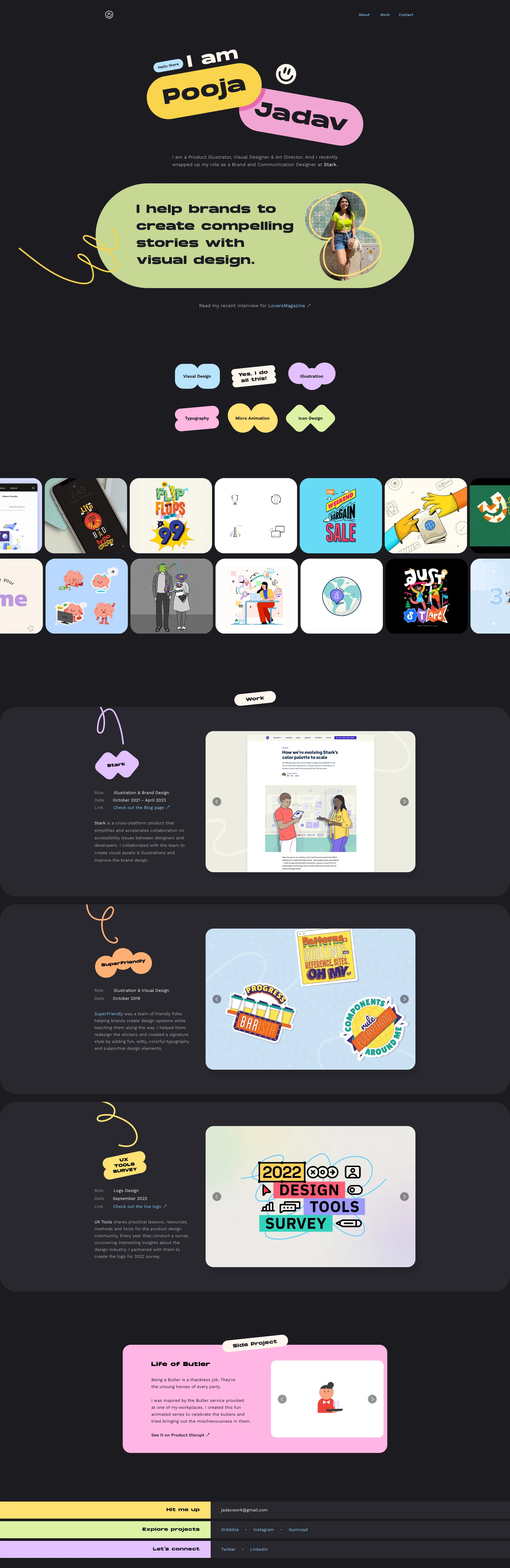 Pooja Jadav Landing Page Example: I help brands to create compelling stories with visual design. I am a Product Illustrator, Visual Designer & Art Director. And I recently wrapped up my role as a Brand and Communication Designer at Stark.