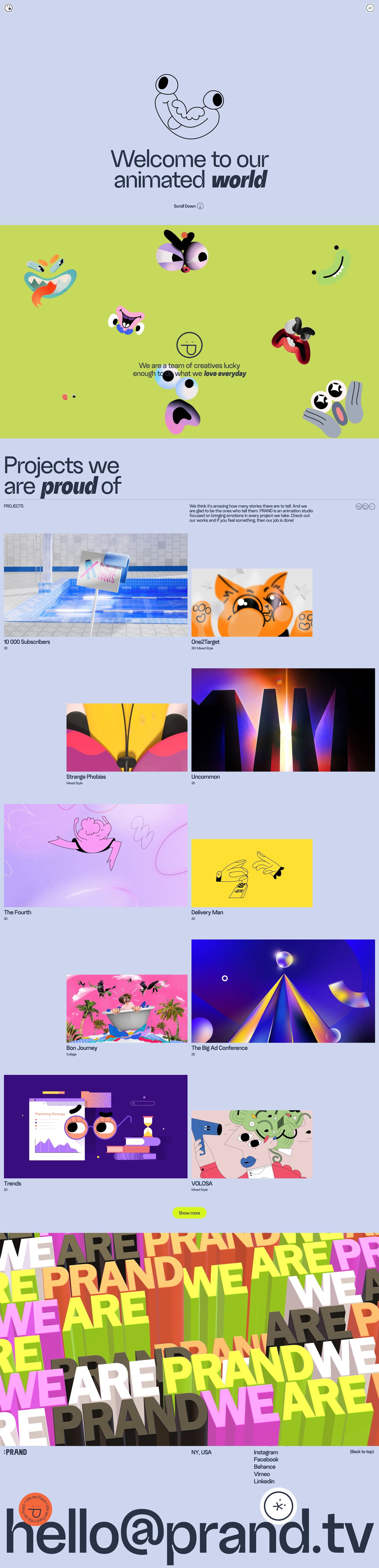 Prand Landing Page Example: We think it's amazing how many stories there are to tell. And we are glad to be the ones who tell them. PRAND is an animation studio focused on bringing emotions in every project we take.