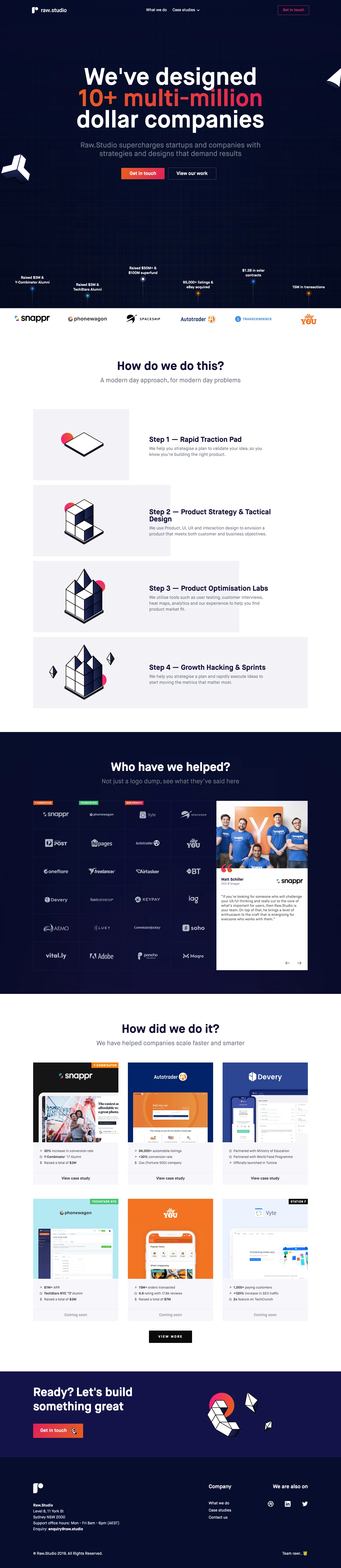 Raw.Studio Landing Page Example: We have designed 10+ multi-million dollar companies. Highly recognised for our ability to supercharge startups and companies with strategies and UI, UX and Product designs that demand results.