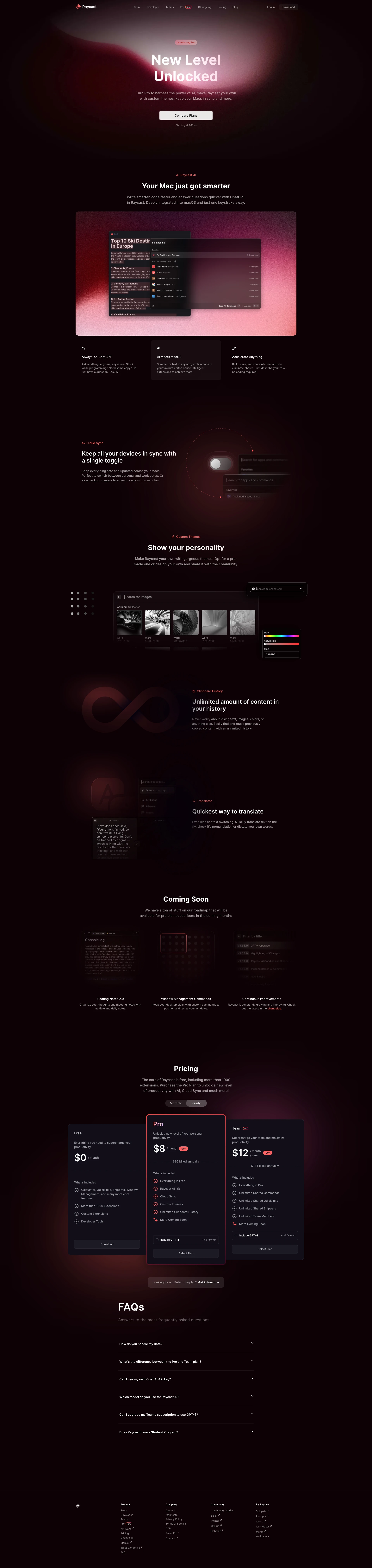 Raycast Pro Landing Page Example: Raycast lets you control your tools with a few keystrokes. It's designed to keep you focused. Raycast Pro unlocks a new level of productivity with AI, Cloud Sync, Custom Themes and more.
