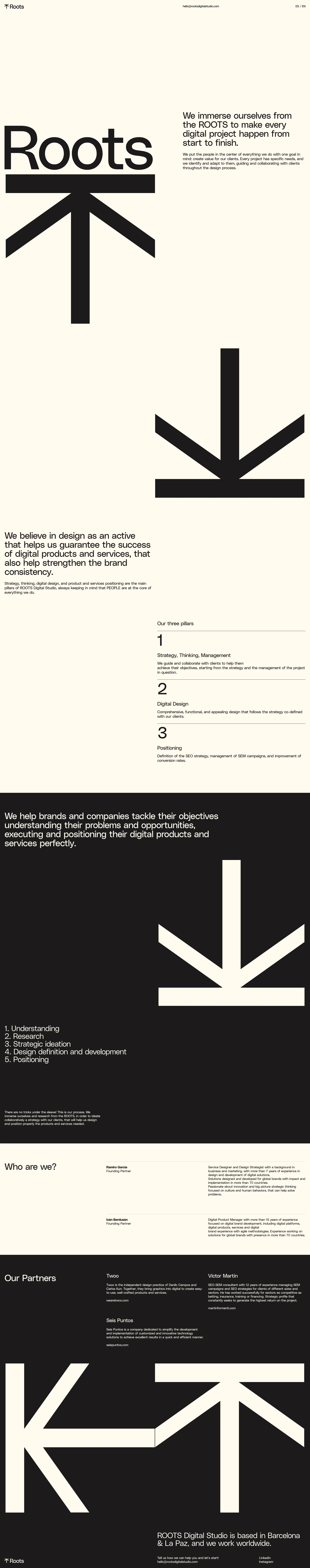 Roots Digital Studio Landing Page Example: We immerse ourselves from the ROOTS to make every digital project happen from start to finish. We put the people in the center of everything we do with one goal in mind: create value for our clients. Every project has specific needs, and we identify and adapt to them, guiding and collaborating with clients throughout the design process.