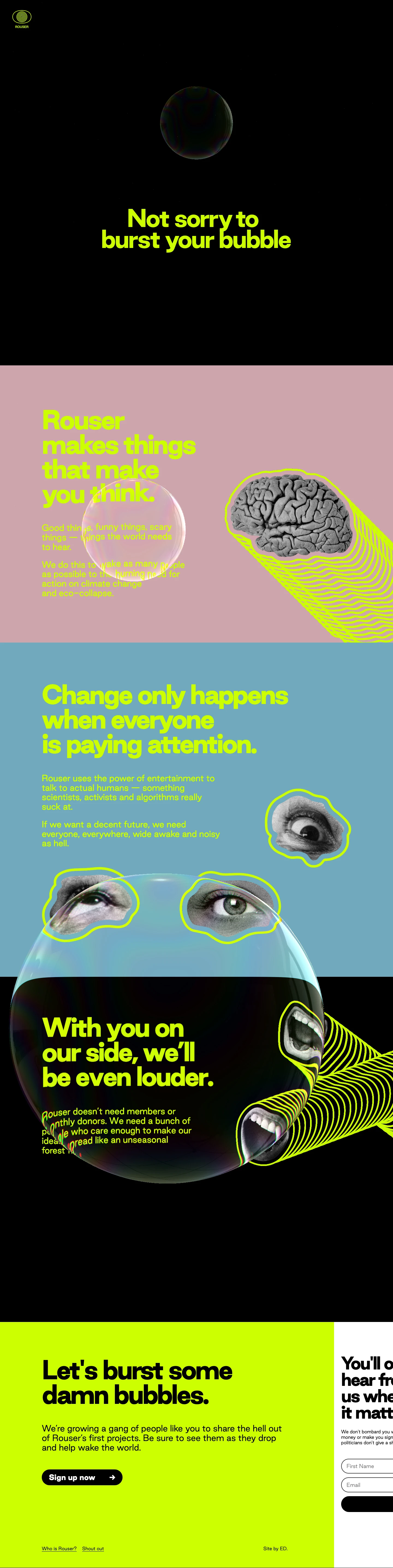 Rouser Landing Page Example: We make things that make you think about climate change. Good things, funny things, scary things - things the world needs to hear. Sign up to fix your future.