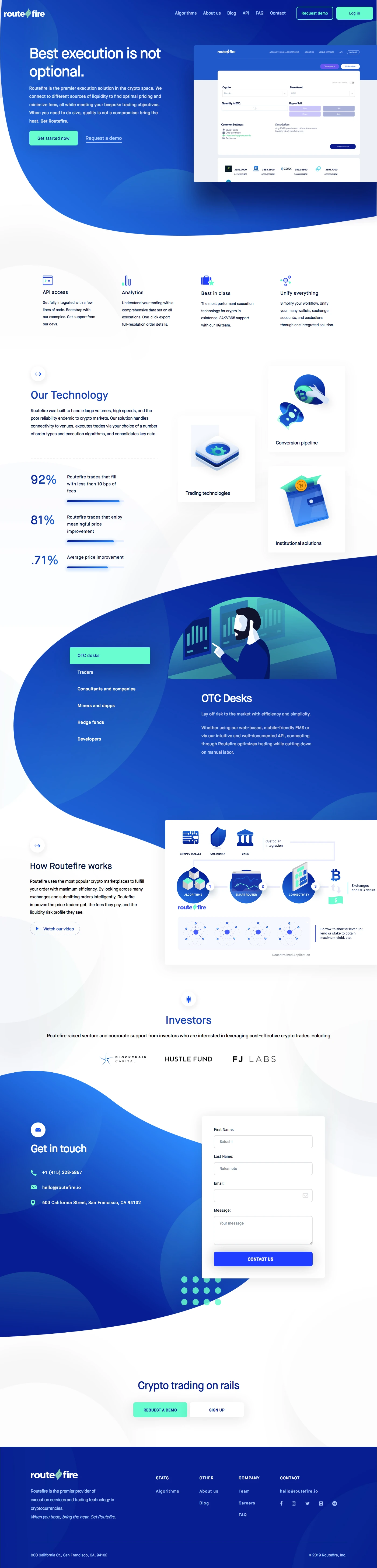 Routefire Landing Page Example: Routefire is the premier execution solution in the crypto space. We connect to different sources of liquidity to find optimal pricing and minimize fees, all while meeting your bespoke trading objectives. When you need to do size, quality is not a compromise: bring the heat.
