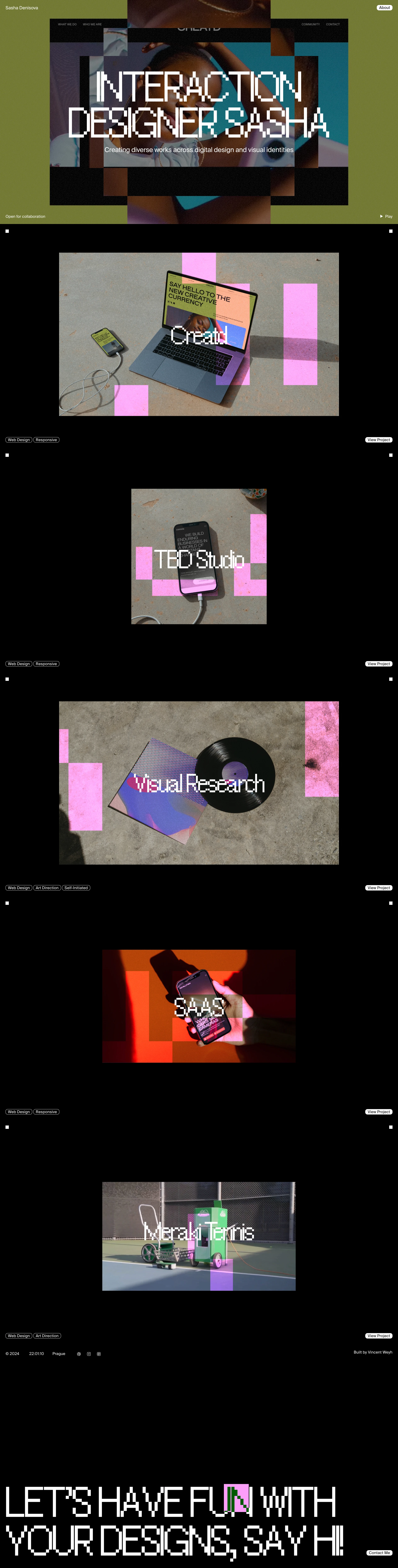 Sasha Denisova Landing Page Example: Sasha Denisova is an interaction designer based in Prague with 8+ years of experience with a focus on web, product, and digital design. Sasha is dedicated to producing work that blends strategic design that serves purpose with bold visuals.