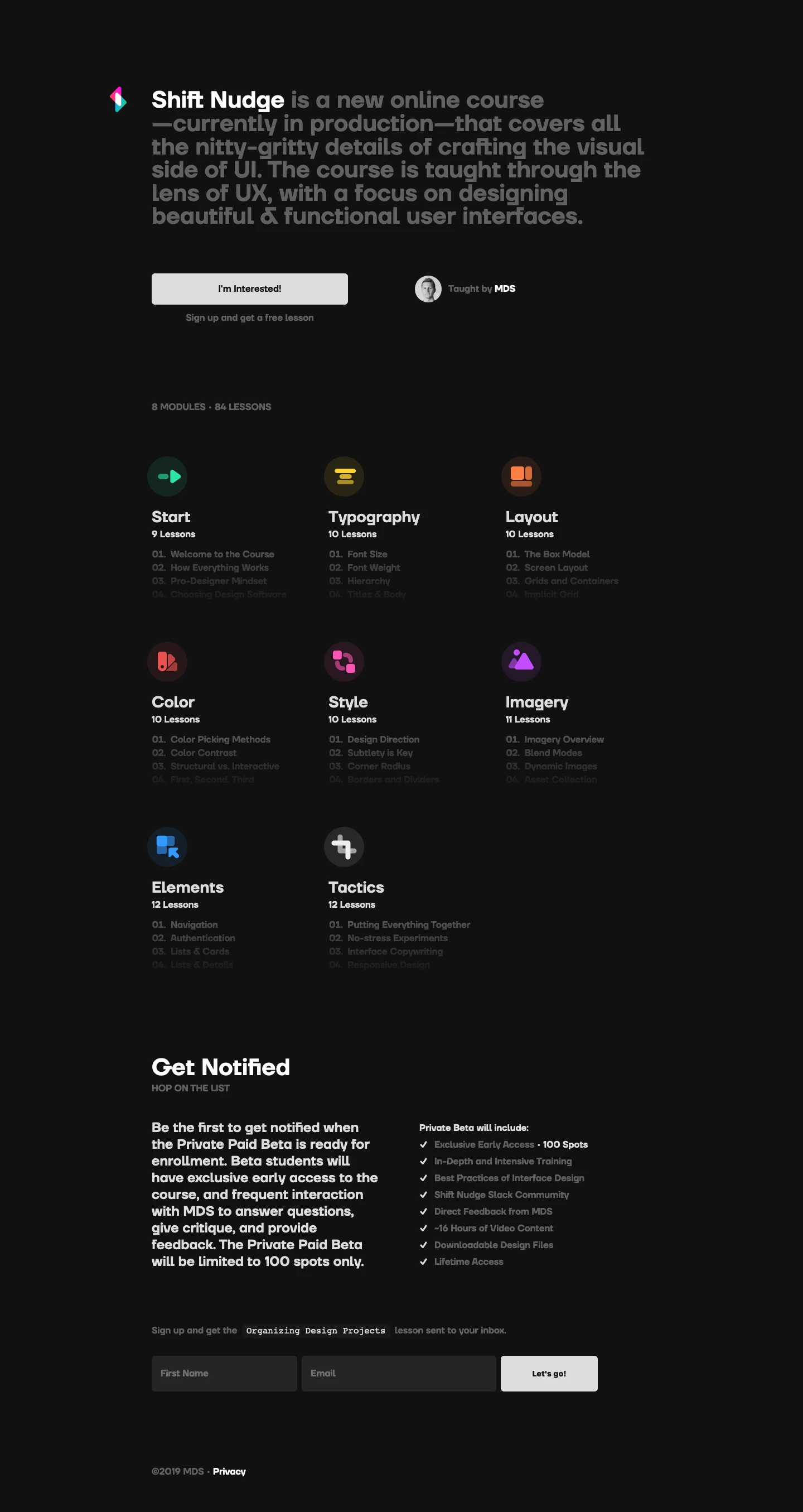 Shift Nudge Landing Page Example: Shift Nudge is a new online course—currently in production—that covers all the nitty-gritty details of crafting the visual side of UI. The course is taught through the lens of UX, with a focus on designing beautiful & functional user interfaces.