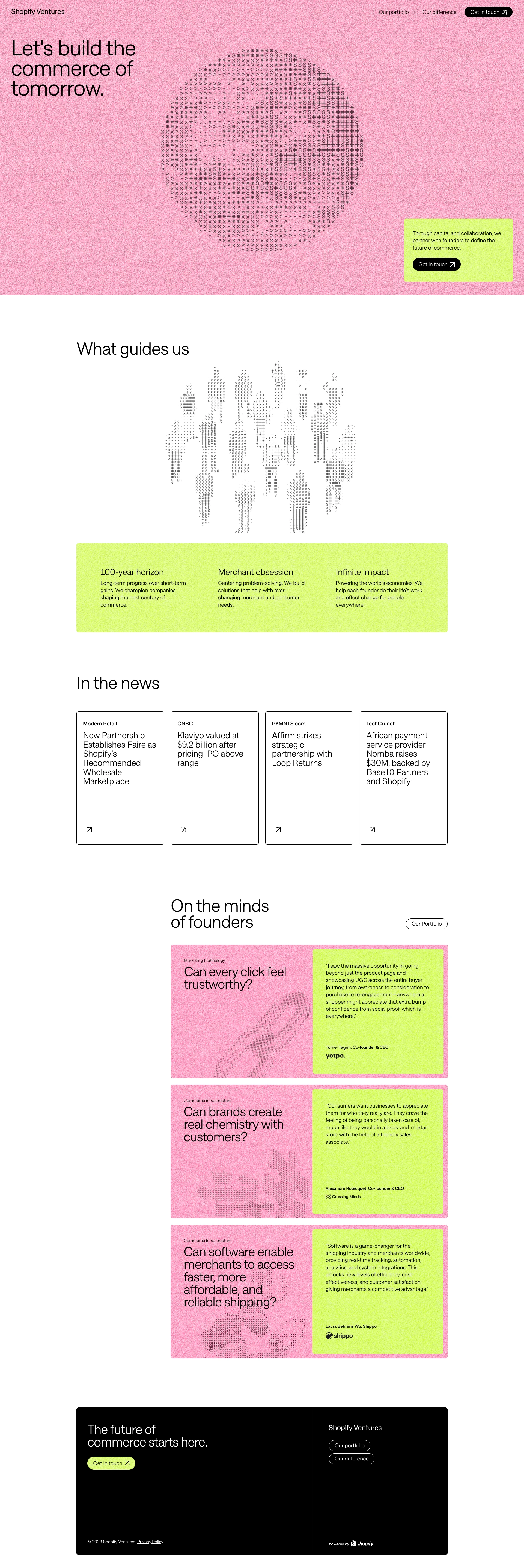 Shopify Ventures Landing Page Example: Let's build the commerce of tomorrow. Through capital and collaboration, we partner with founders to define the future of commerce.