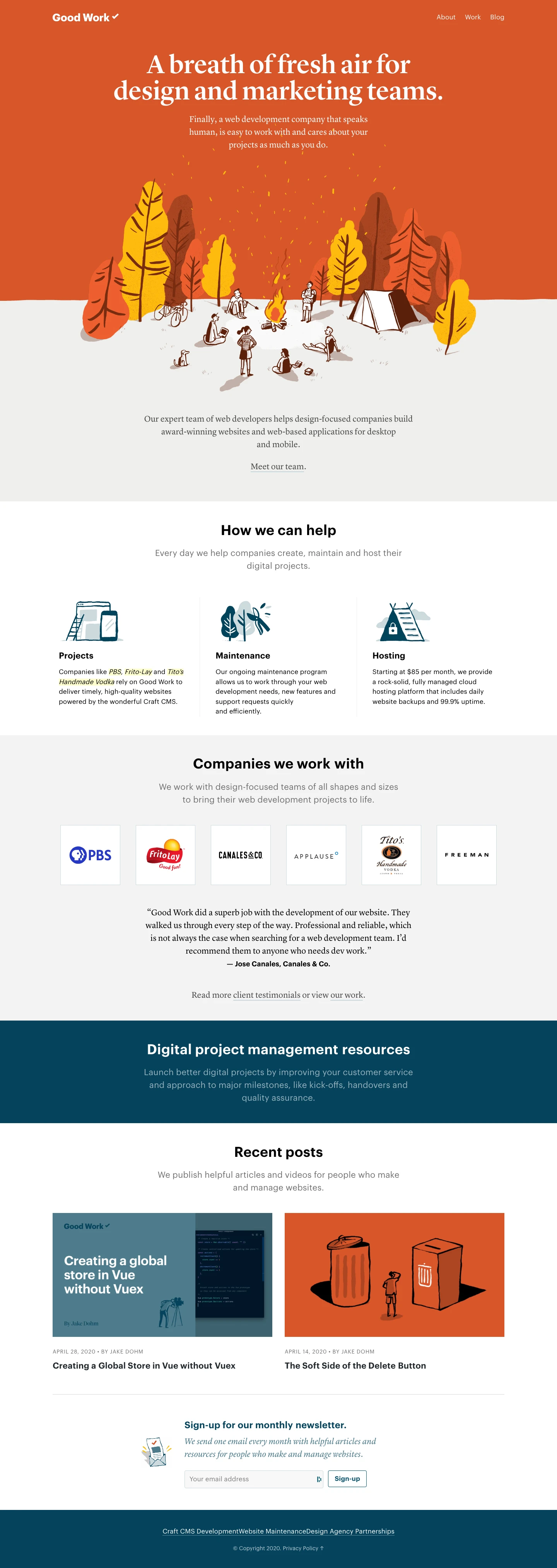 Good Work Landing Page Example:  A breath of fresh air for design and marketing teams. Finally, a web development company that speaks human, is easy to work with and cares about your projects as much as you do.