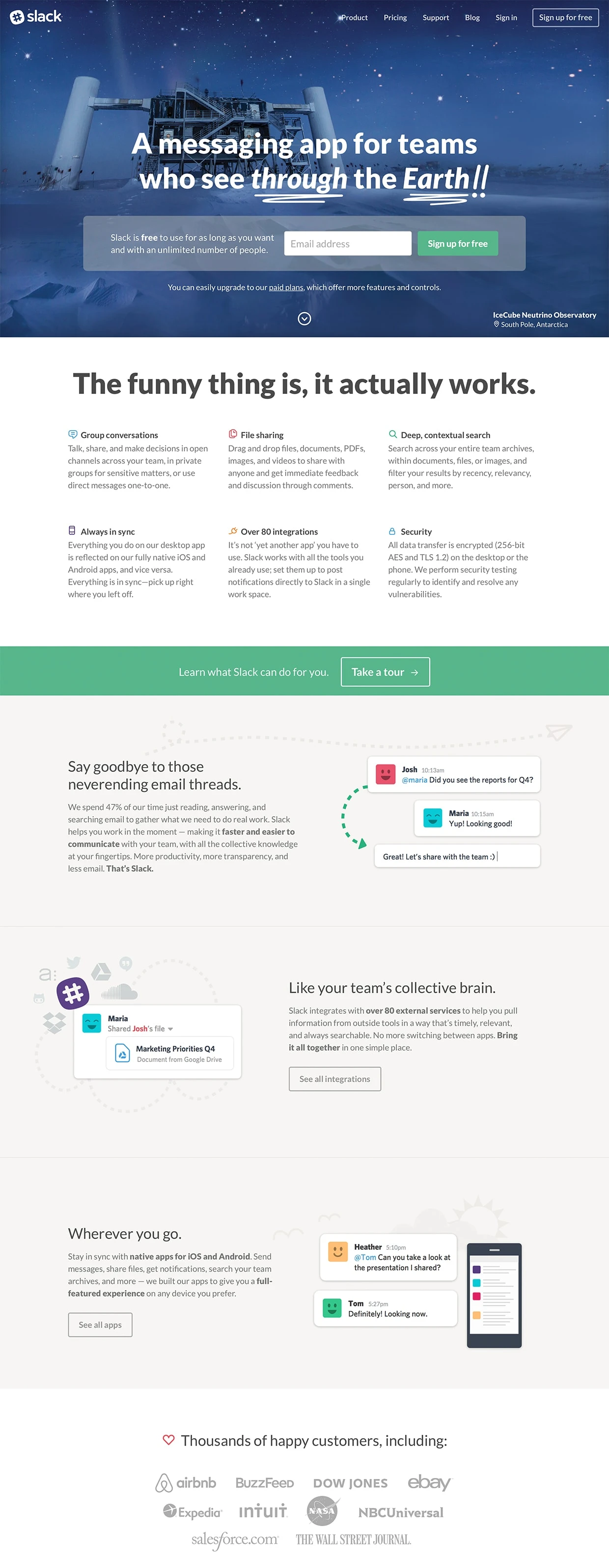 Slack Landing Page Example: Slack brings all your communication together in one place. It’s real-time messaging, archiving and search for modern teams.