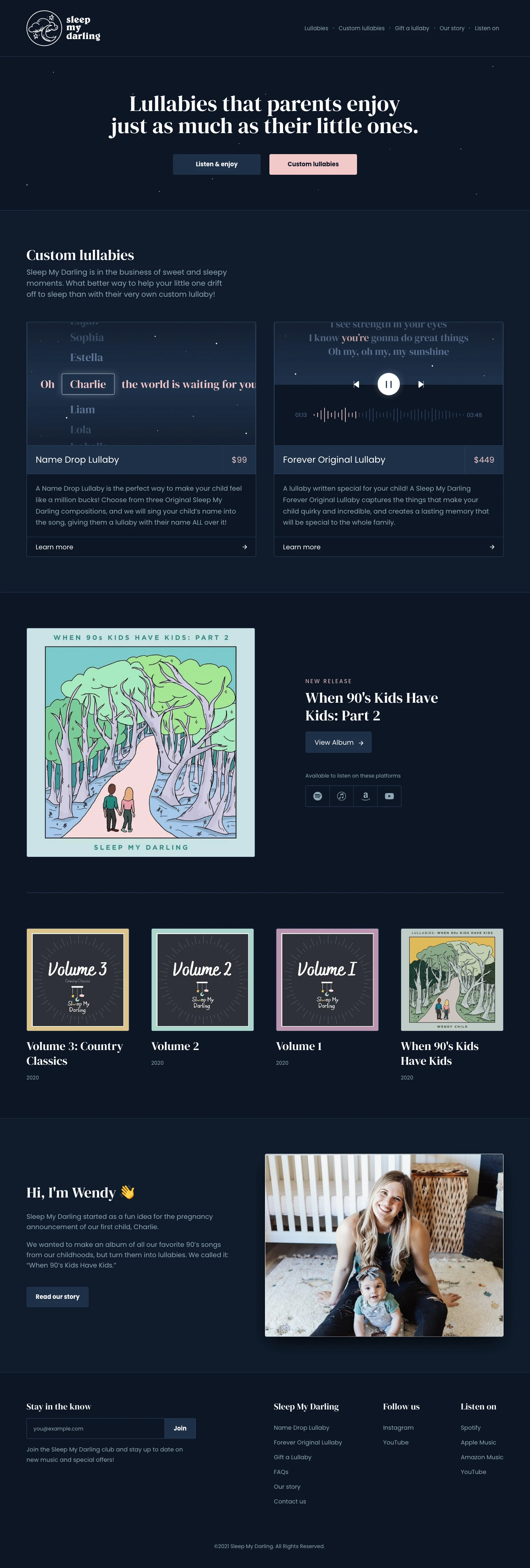 Sleep My Darling Landing Page Example: Sleep My Darling is in the business of sweet and sleepy moments. What better way to help your little one drift off to sleep than with their very own custom lullaby!