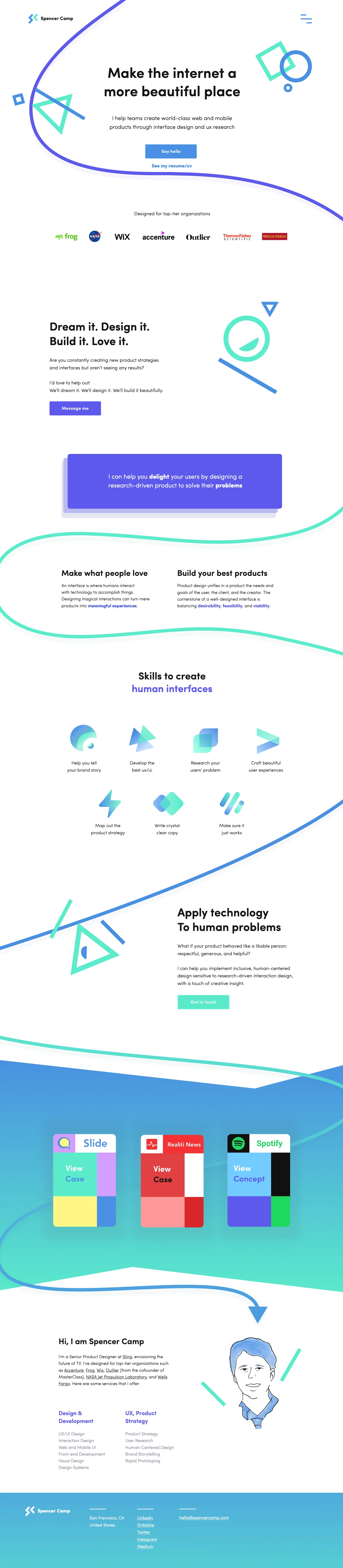 Spencer Camp Landing Page Example: Make the internet a more beautiful place. I help teams create world-class web and mobile products through interface design and UX research.