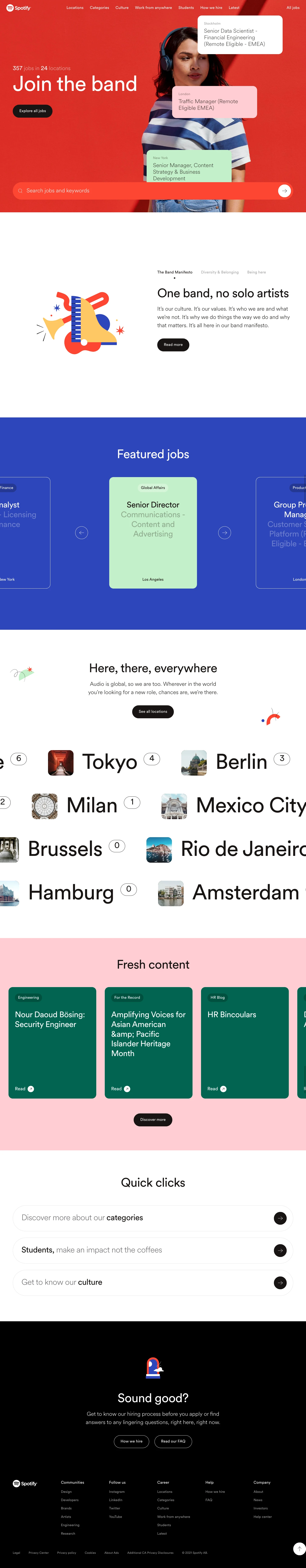 Spotify Jobs Landing Page Example: We grow and develop and make wonderful things happen together every day. It doesn't matter who you are, where you come from, what you look like, or what music you love. Join the band!