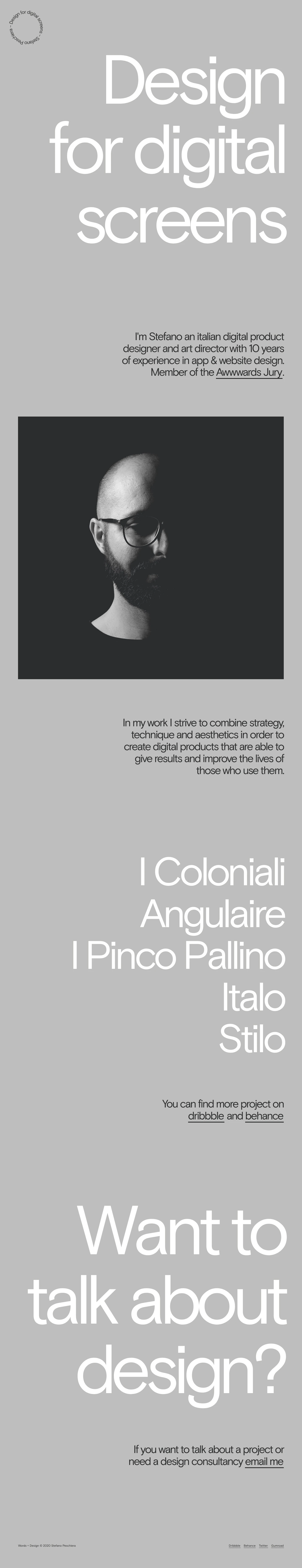 Stefano Peschiera Landing Page Example: I'm Stefano an italian digital product designer and art director with 10 years of experience in app & website design. Member of the Awwwards Jury.